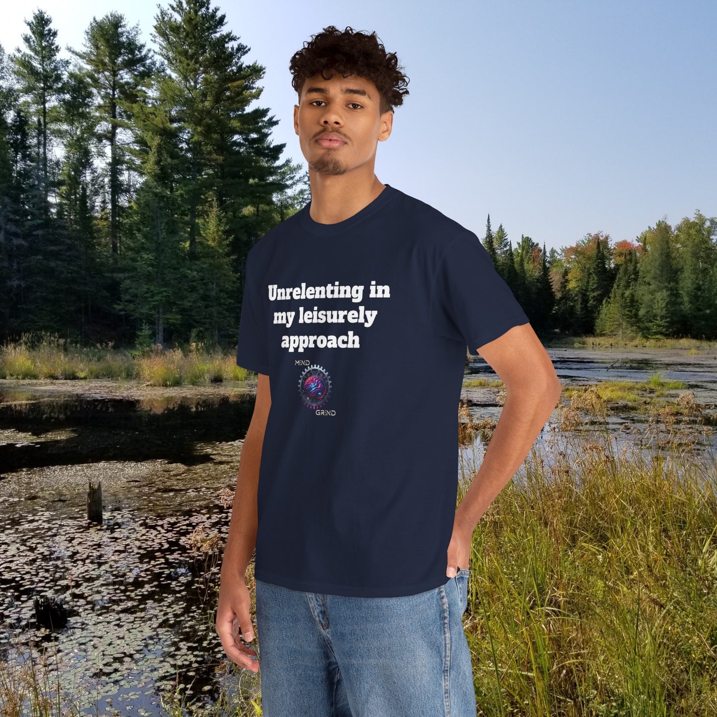 Unrelenting in my leisurely approach - Unisex Heavy Cotton Tee - Large Logo
