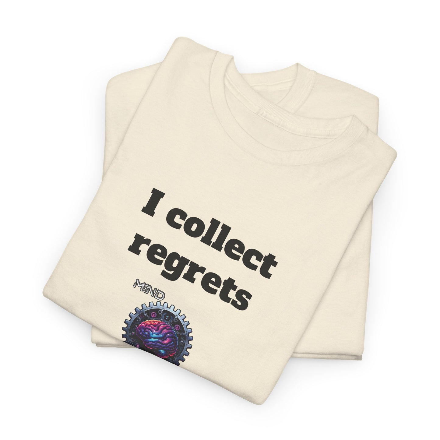 I collect regrets - Unisex Heavy Cotton Tee - Large Logo
