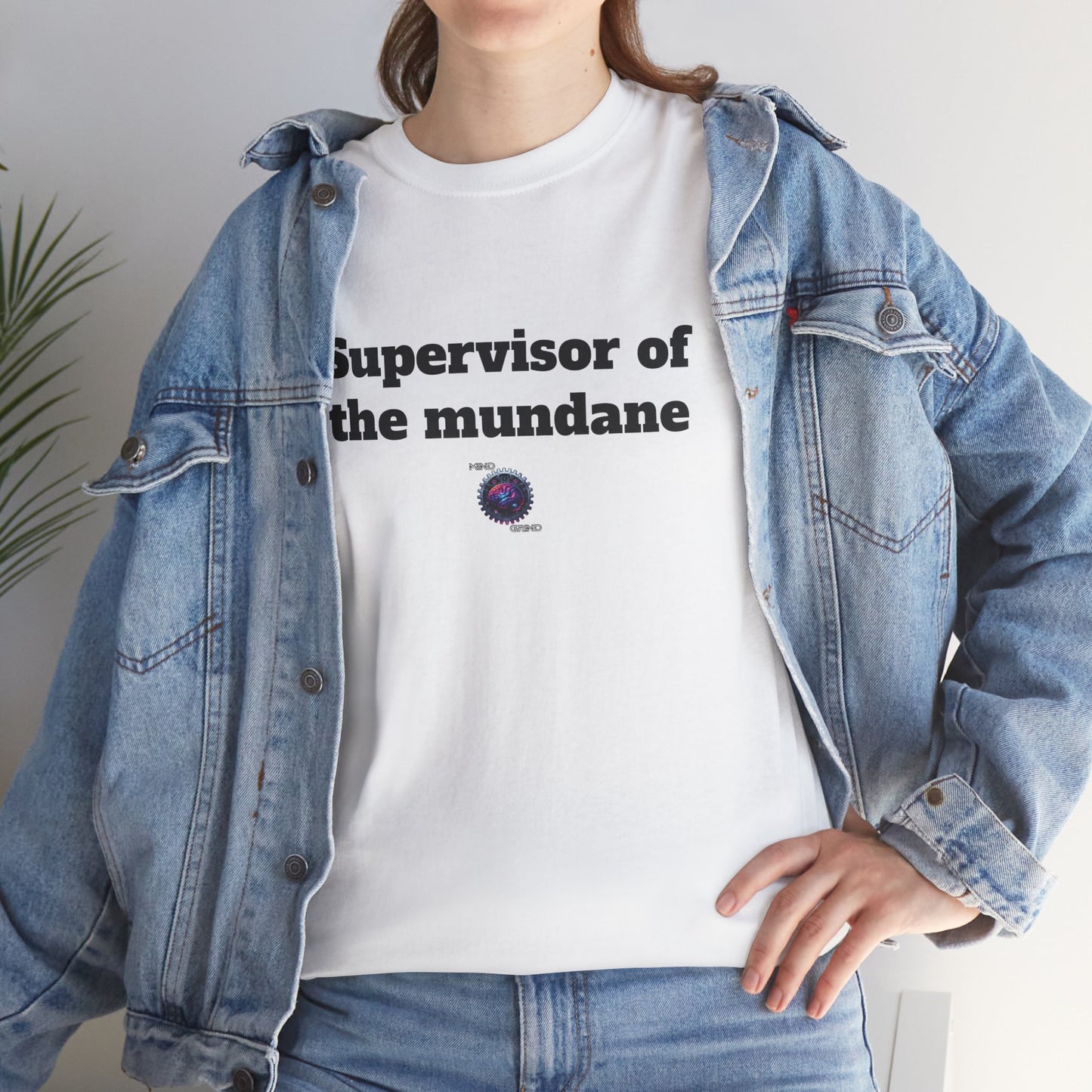 Supervisor of the mundane - Unisex Heavy Cotton Tee - Small Logo