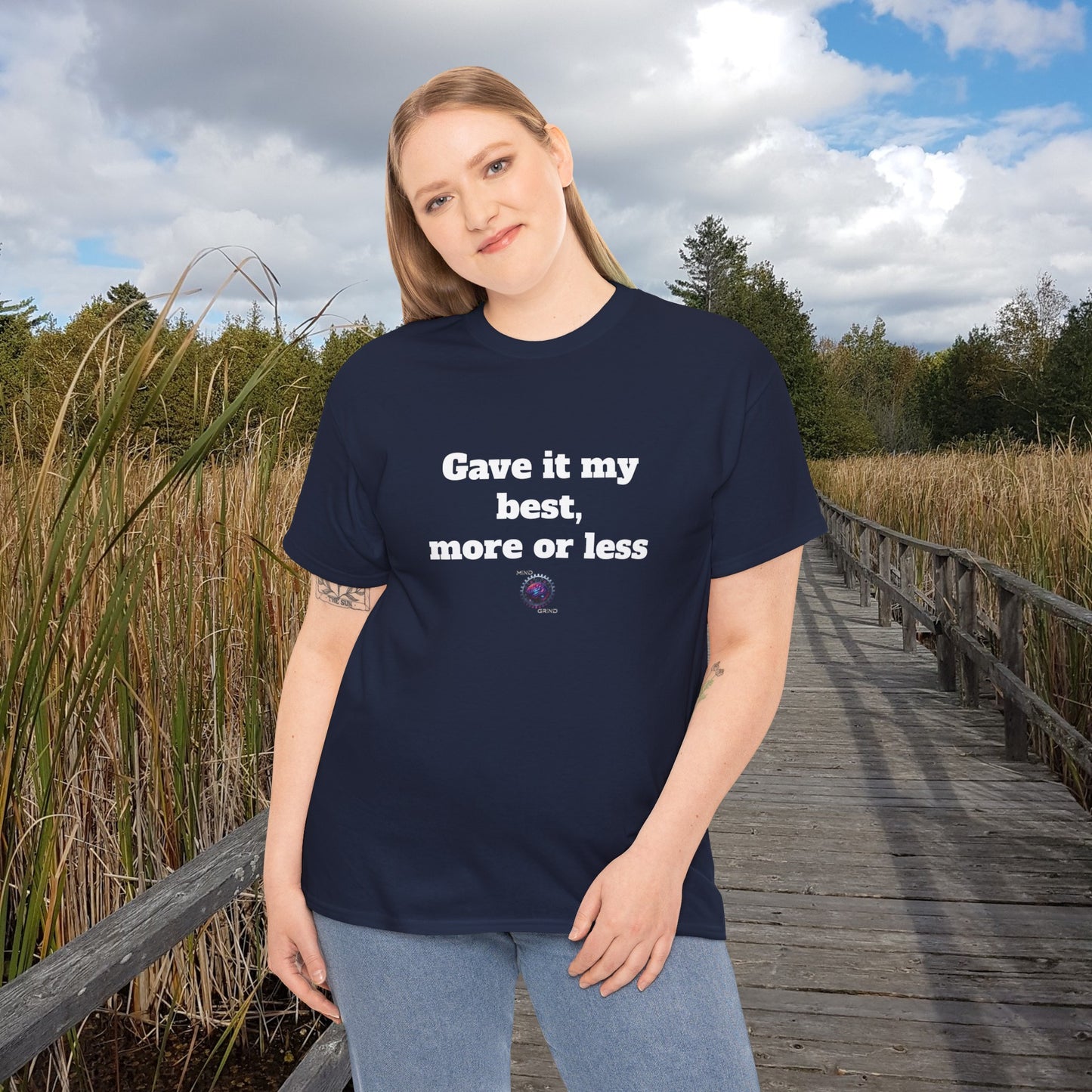 Gave it my best, more or less - Unisex Heavy Cotton Tee - Small Logo
