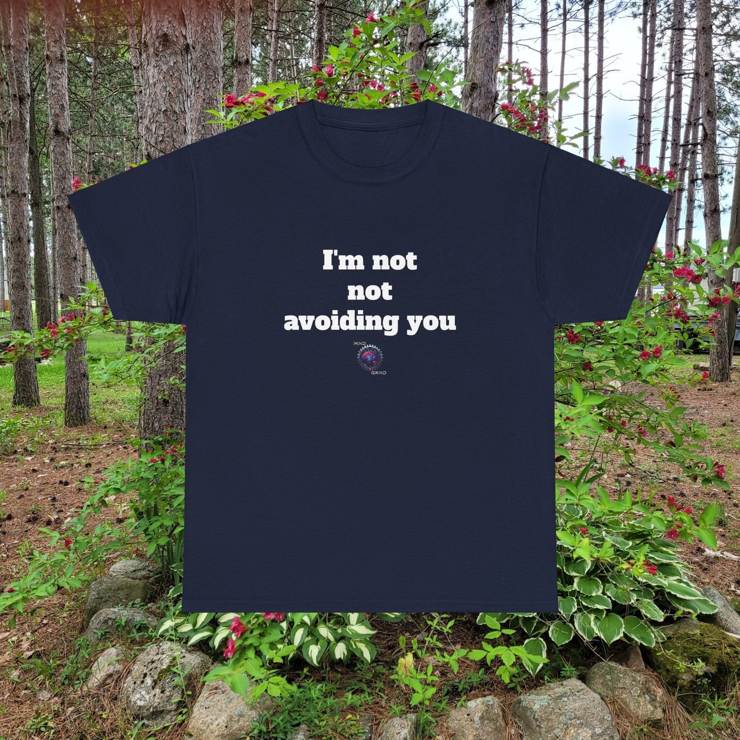 I'm not not avoiding you - Unisex Heavy Cotton Tee - Small Logo