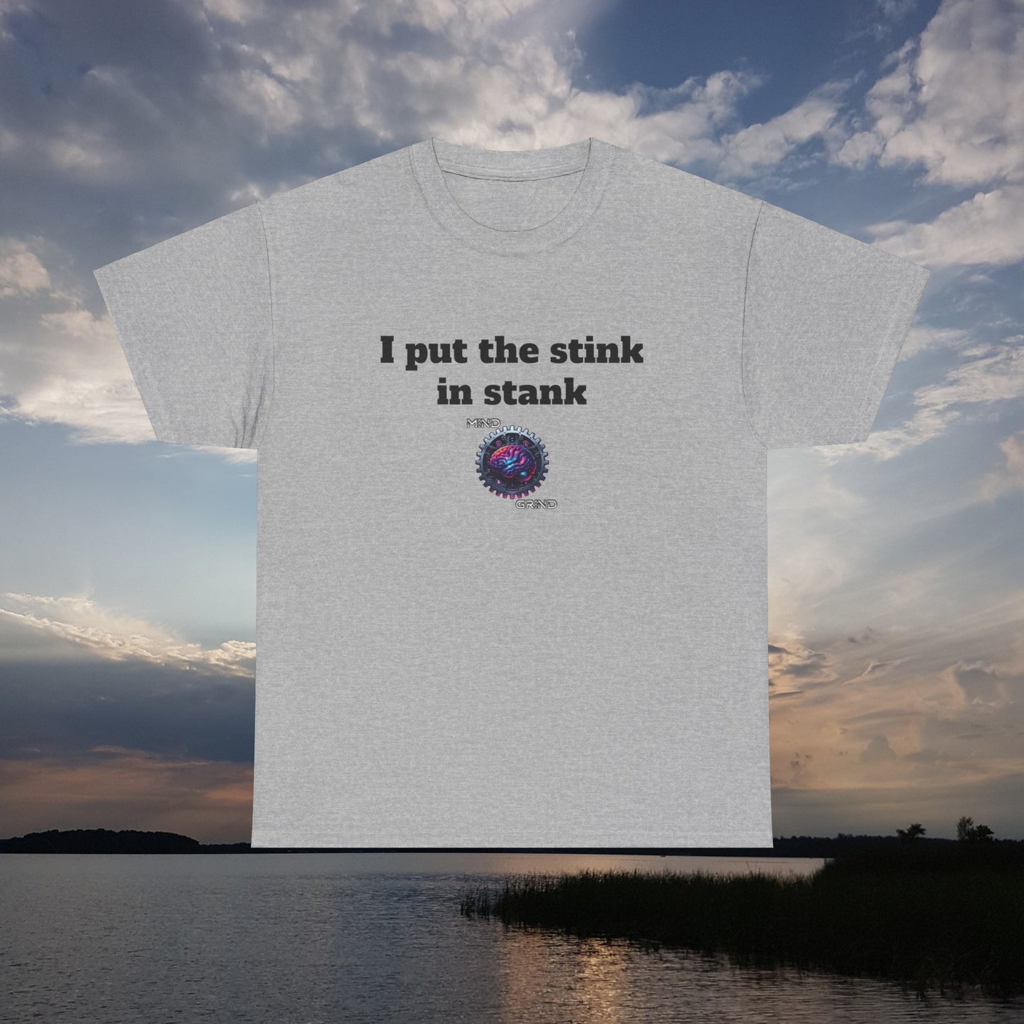I put the stink in stank - Unisex Heavy Cotton Tee - Large Logo