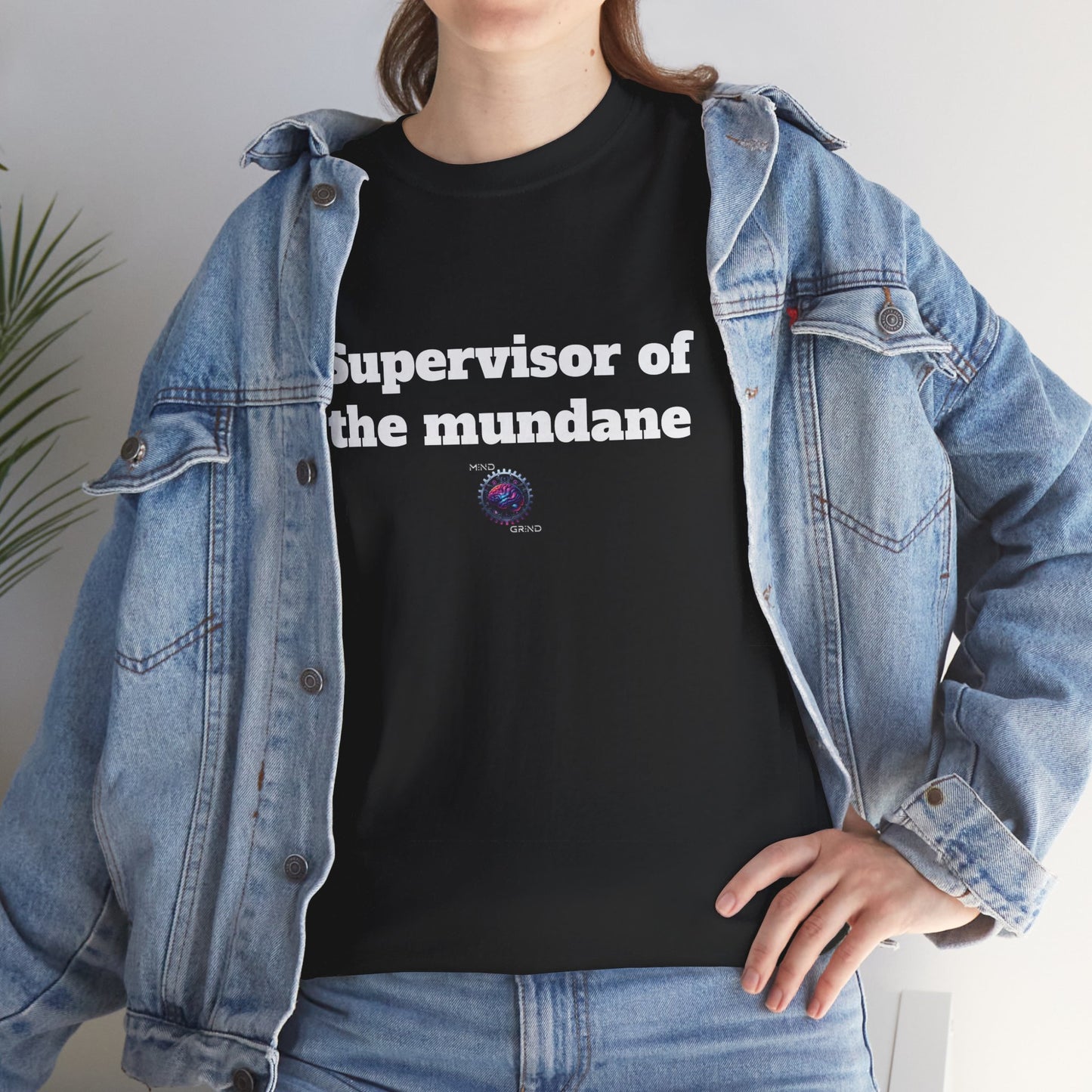 Supervisor of the mundane - Unisex Heavy Cotton Tee - Small Logo