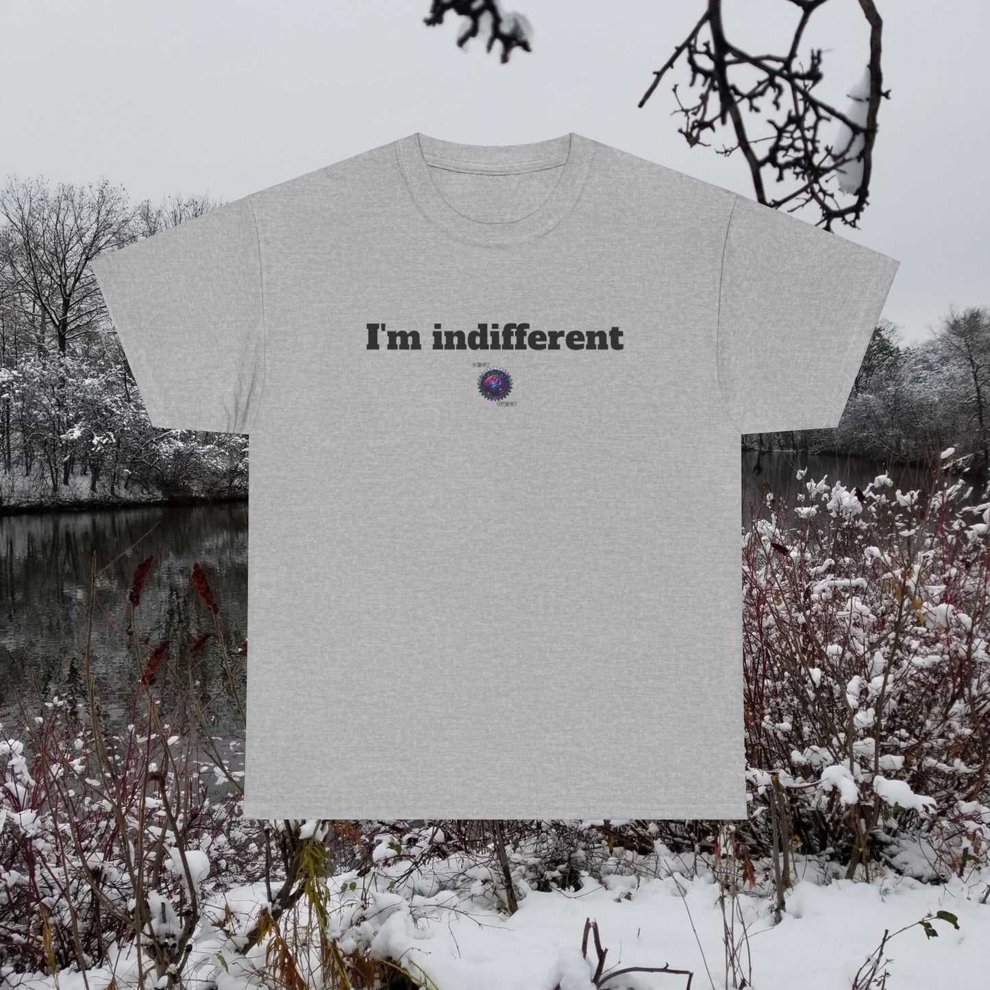 I'm indifferent - Unisex Heavy Cotton Tee - Small Logo