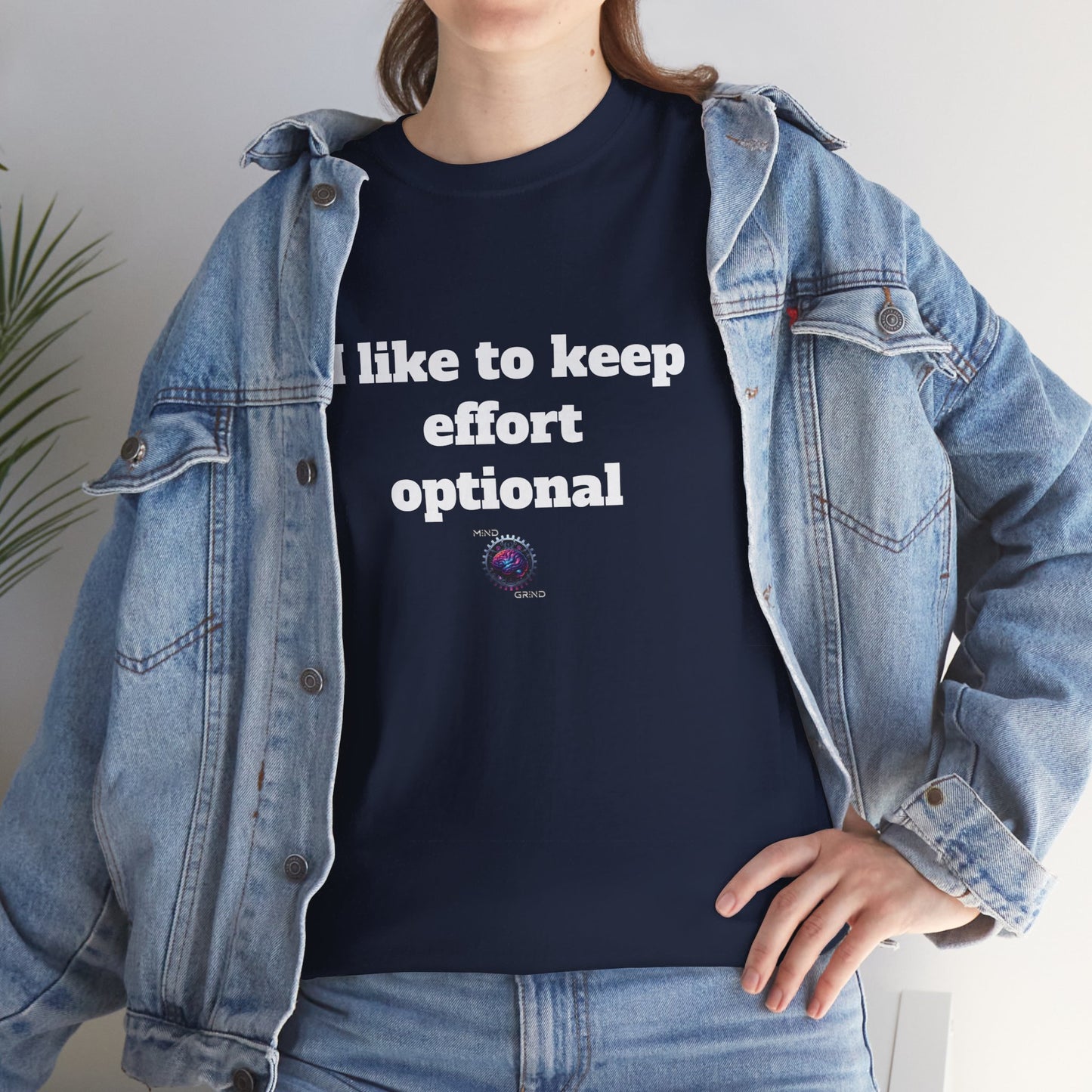 I like to keep effort optional - Unisex Heavy Cotton Tee - Small Logo