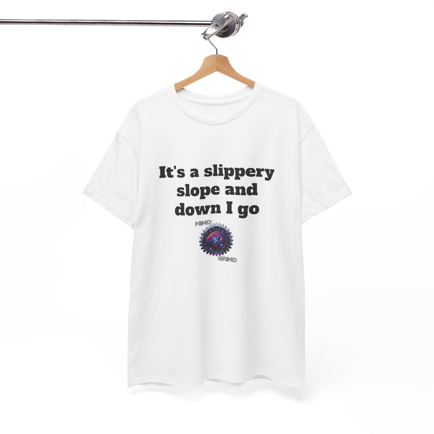 It's a slippery slope and down I go - Unisex Heavy Cotton Tee - Large Logo