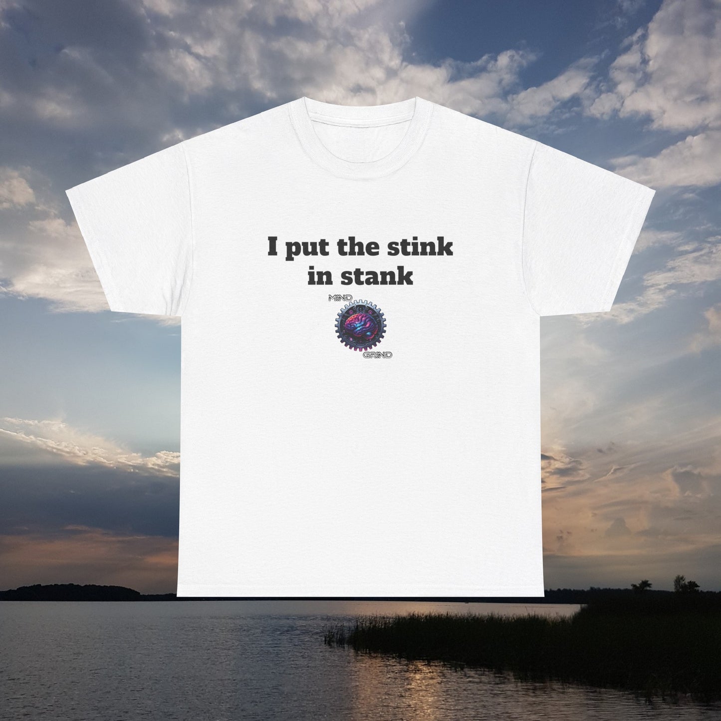 I put the stink in stank - Unisex Heavy Cotton Tee - Large Logo