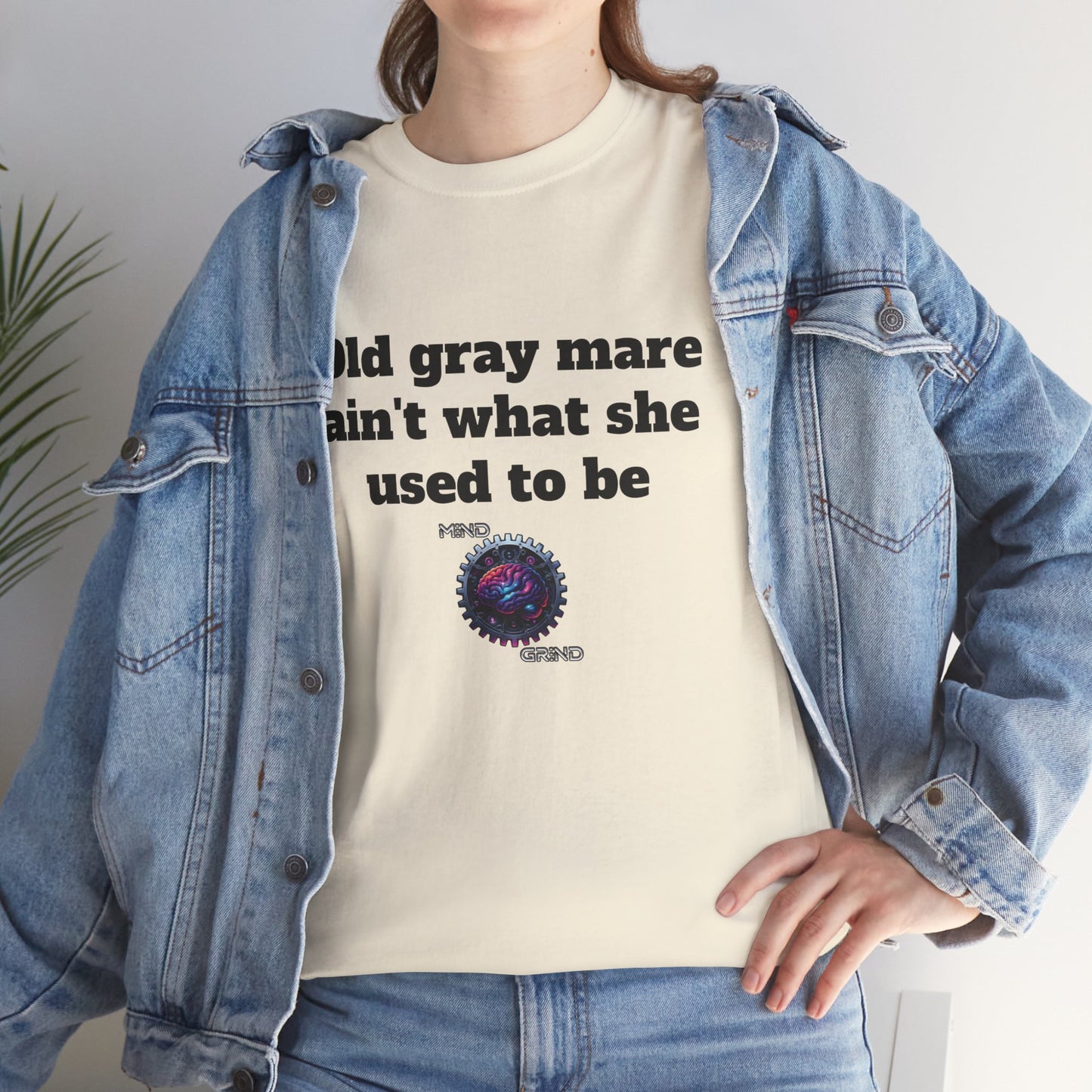 Old gray mare ain't what she used to be - Unisex Heavy Cotton Tee - Large Logo