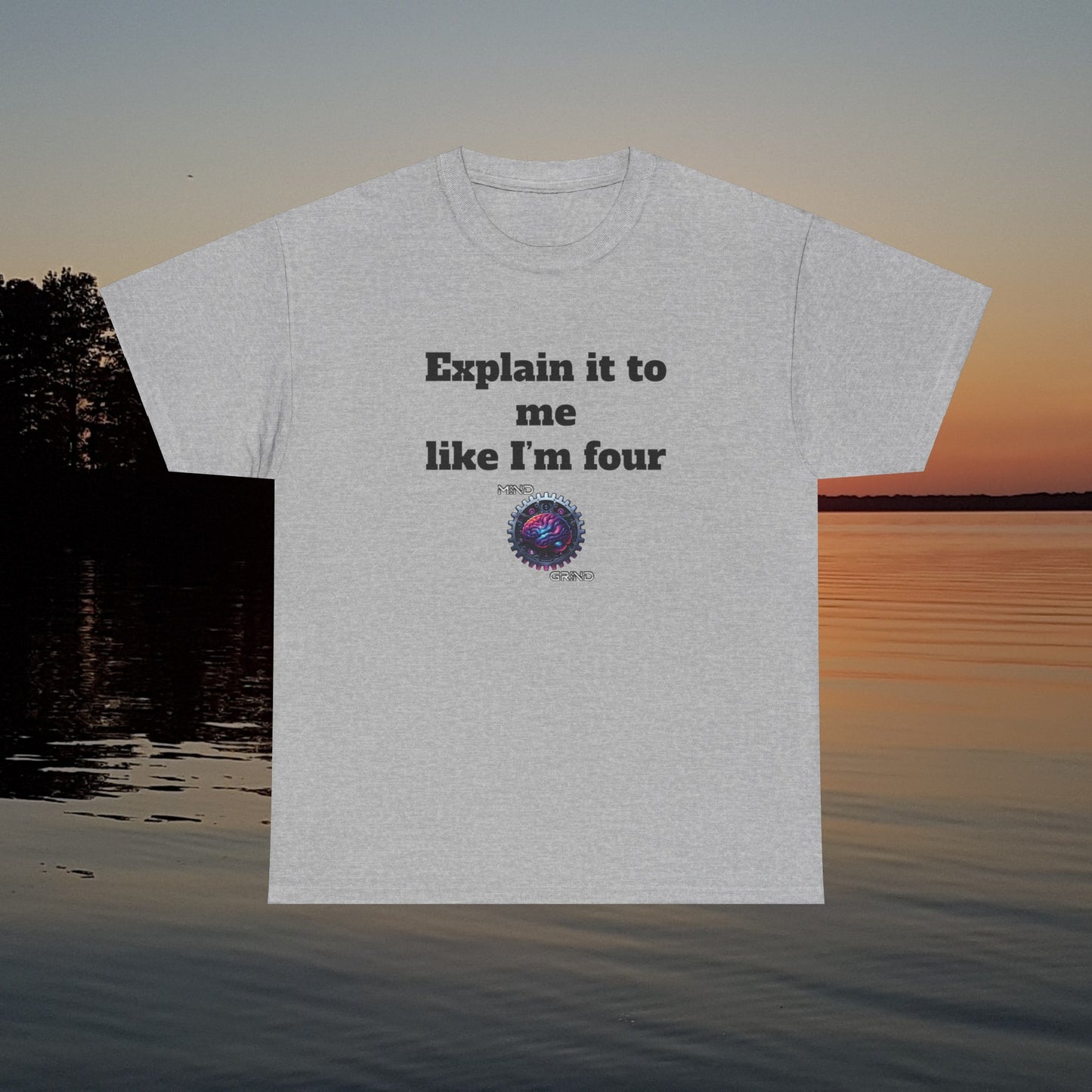 Explain it to me like I'm four - Unisex Heavy Cotton Tee - Large Logo