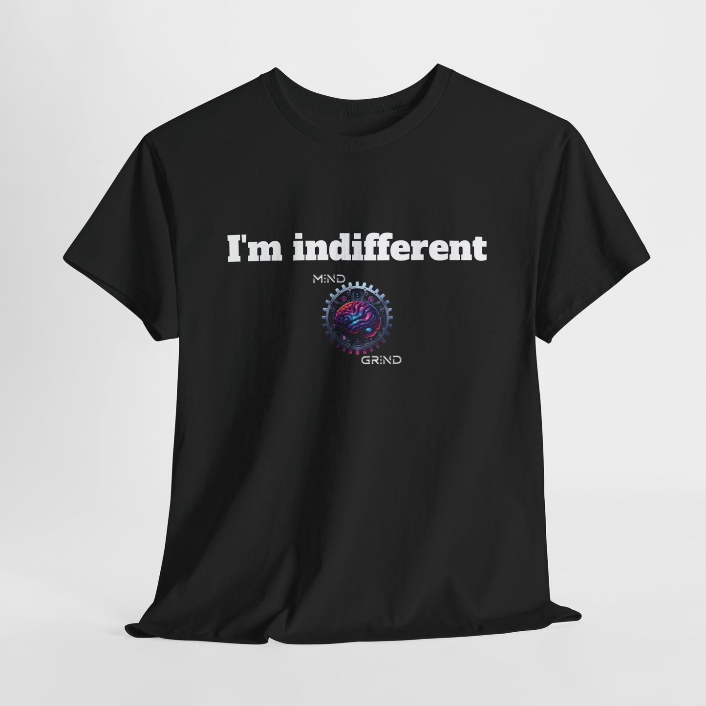 I'm indifferent - Unisex Heavy Cotton Tee - Large Logo