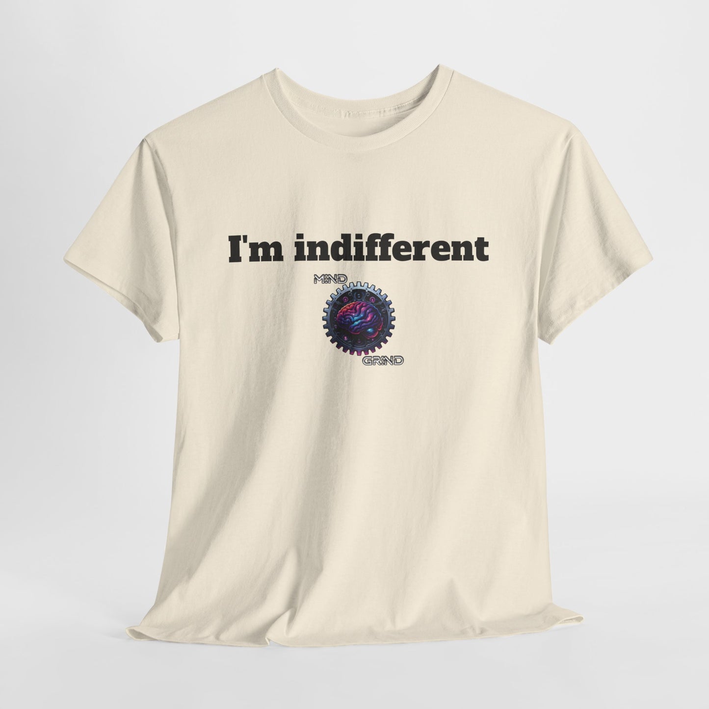 I'm indifferent - Unisex Heavy Cotton Tee - Large Logo