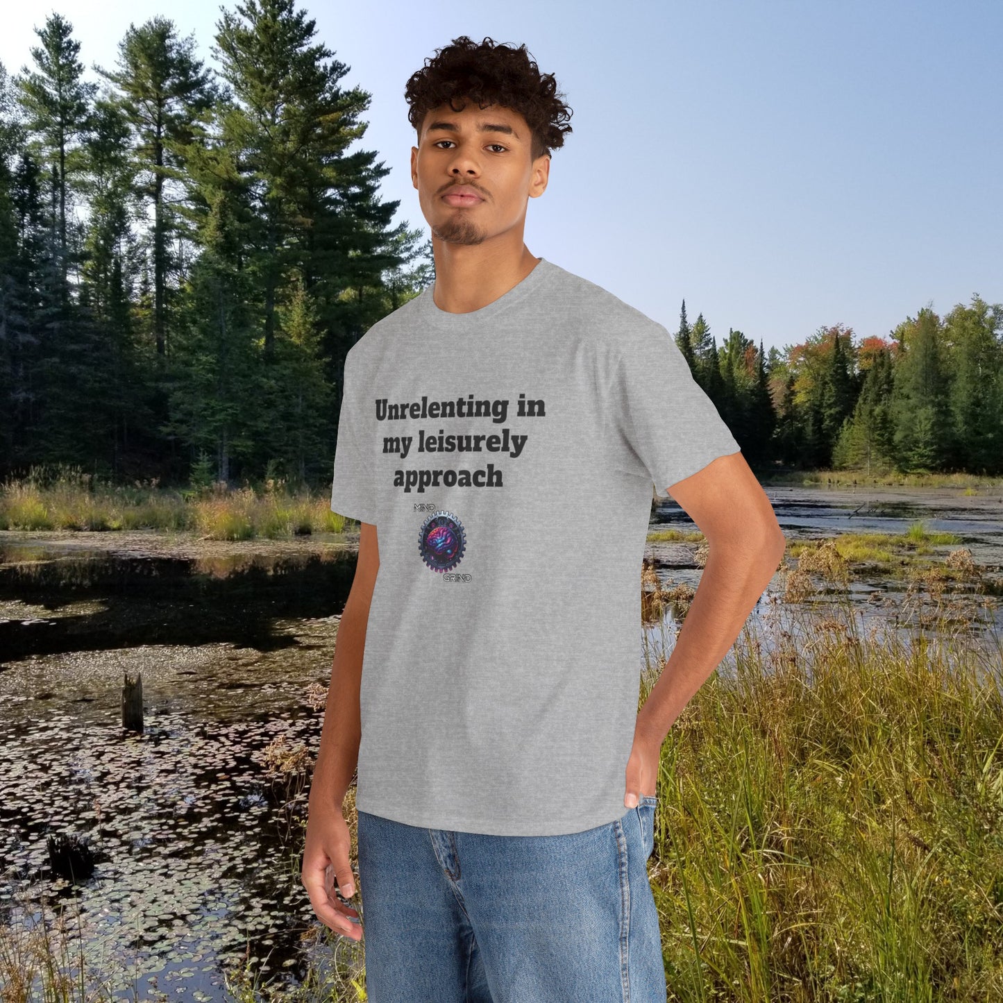 Unrelenting in my leisurely approach - Unisex Heavy Cotton Tee - Large Logo