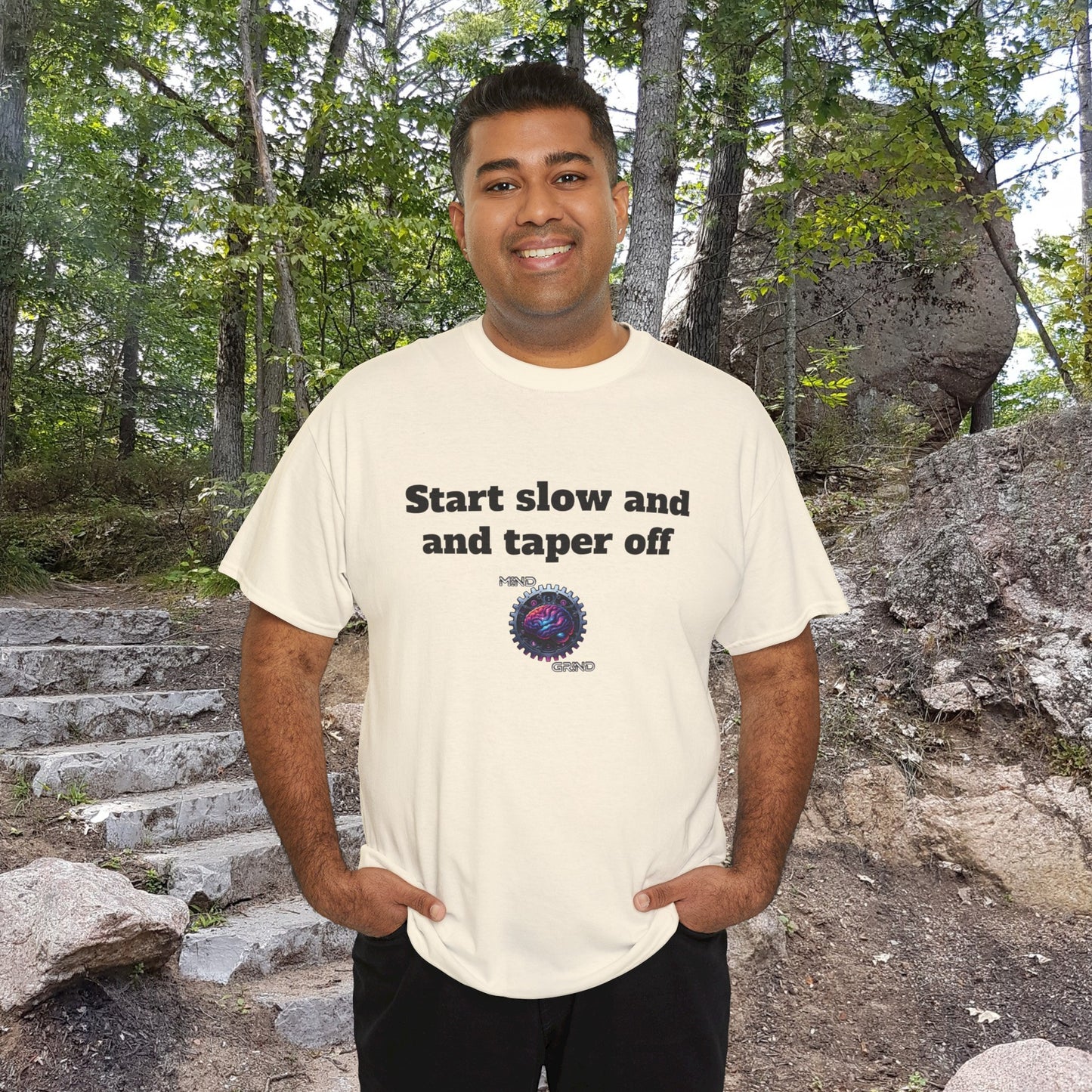 Start slow and taper off - Unisex Heavy Cotton Tee - Large Logo