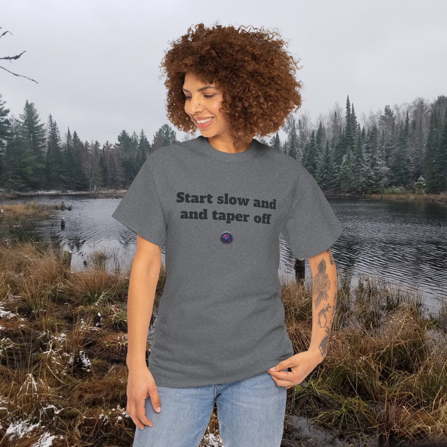 Start slow and taper off - Unisex Heavy Cotton Tee - Small Logo