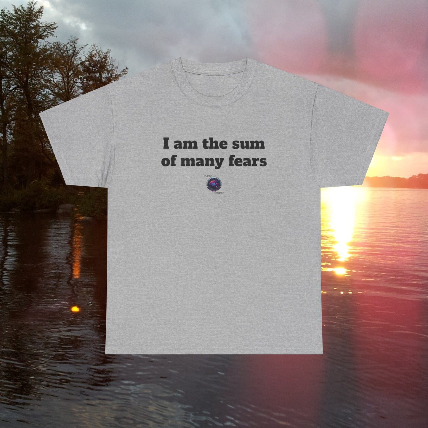 I am the sum of many fears - Unisex Heavy Cotton Tee - Small Logo