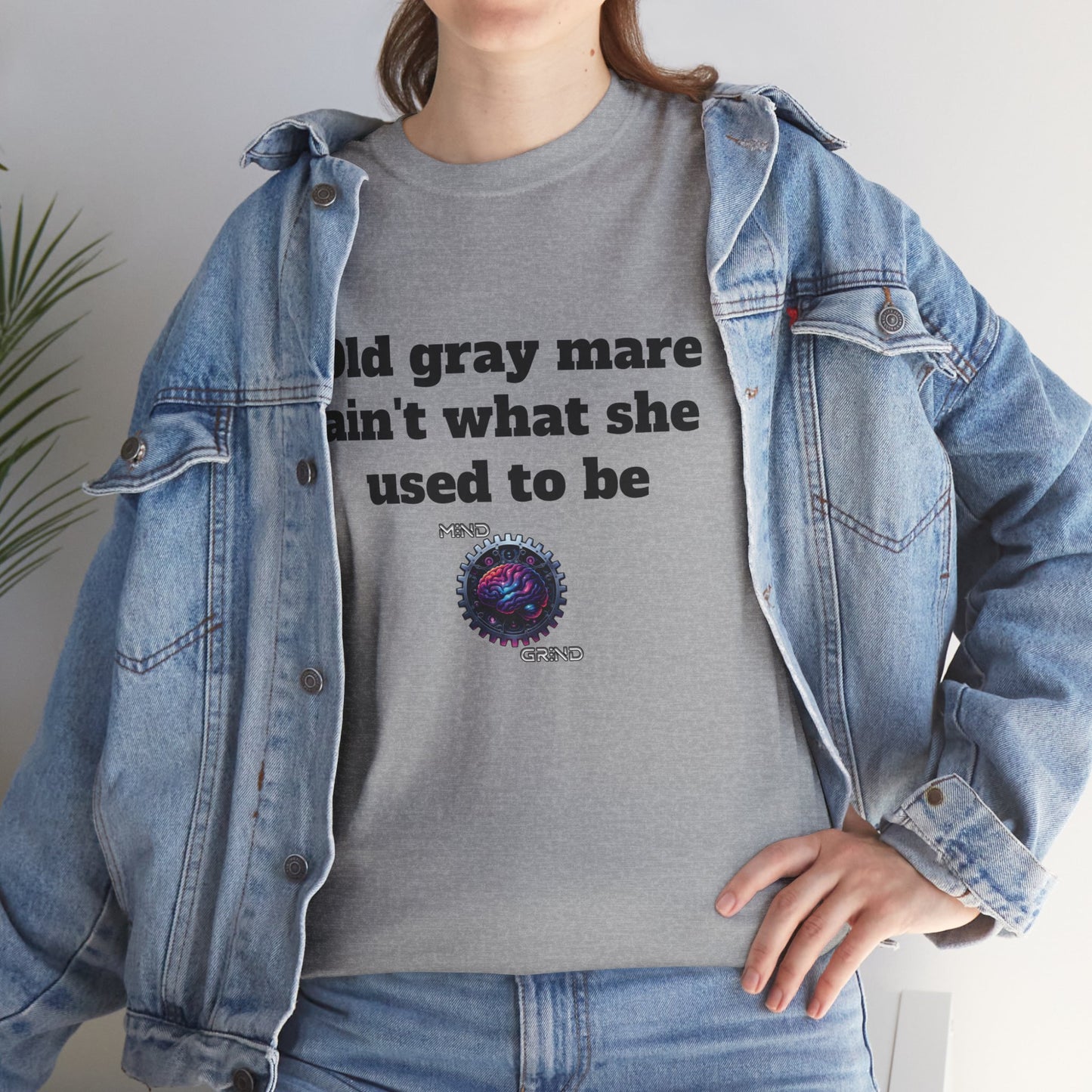 Old gray mare ain't what she used to be - Unisex Heavy Cotton Tee - Large Logo