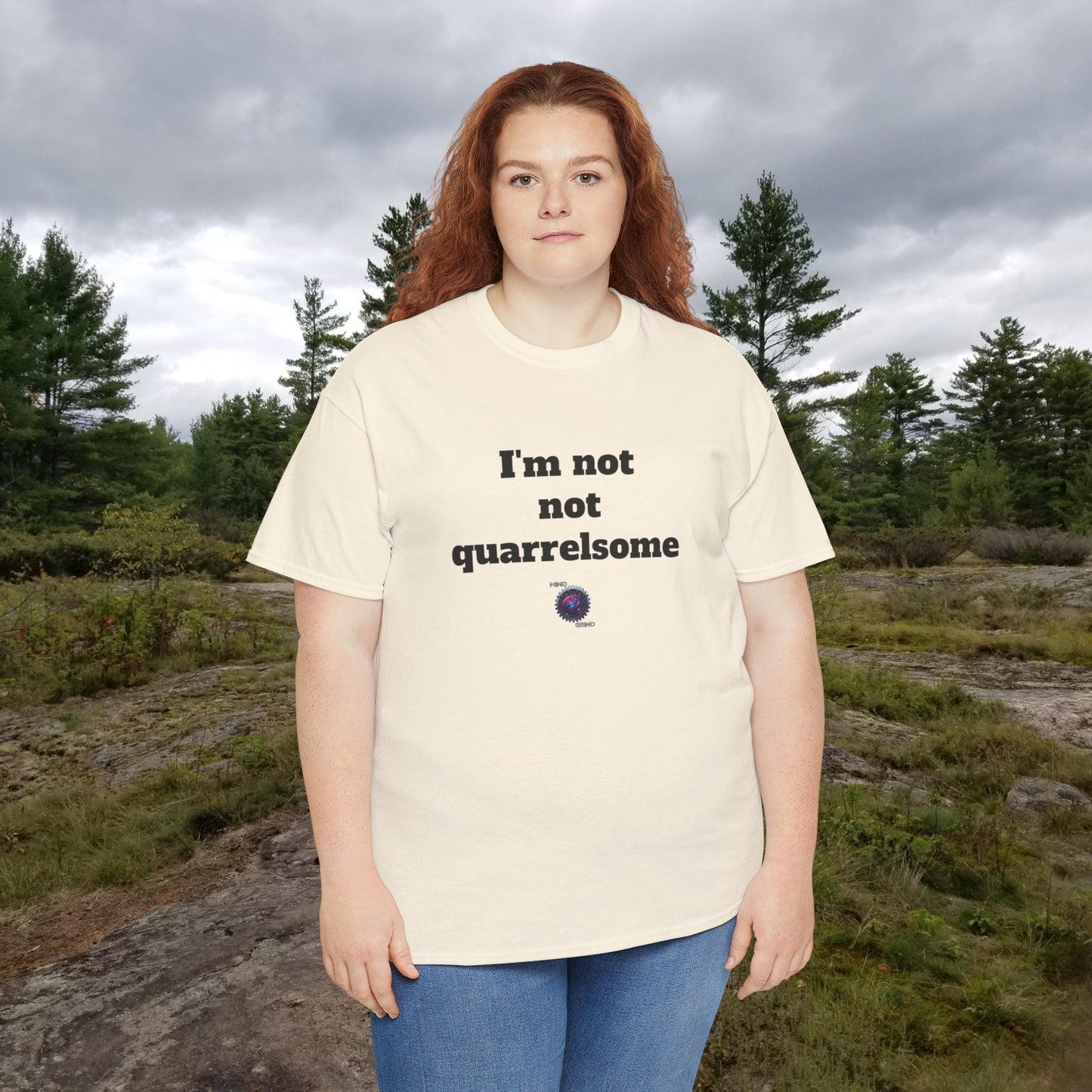 I'm not not quarrelsome - Unisex Heavy Cotton Tee - Small Logo