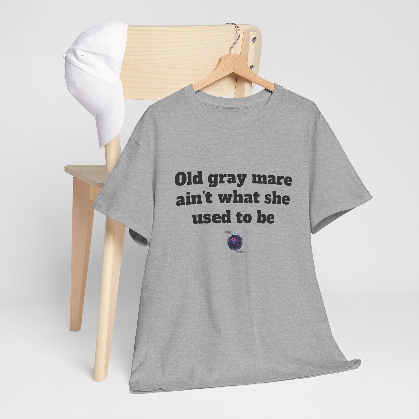 Old gray mare ain't what she used to be - Unisex Heavy Cotton Tee - Small Logo