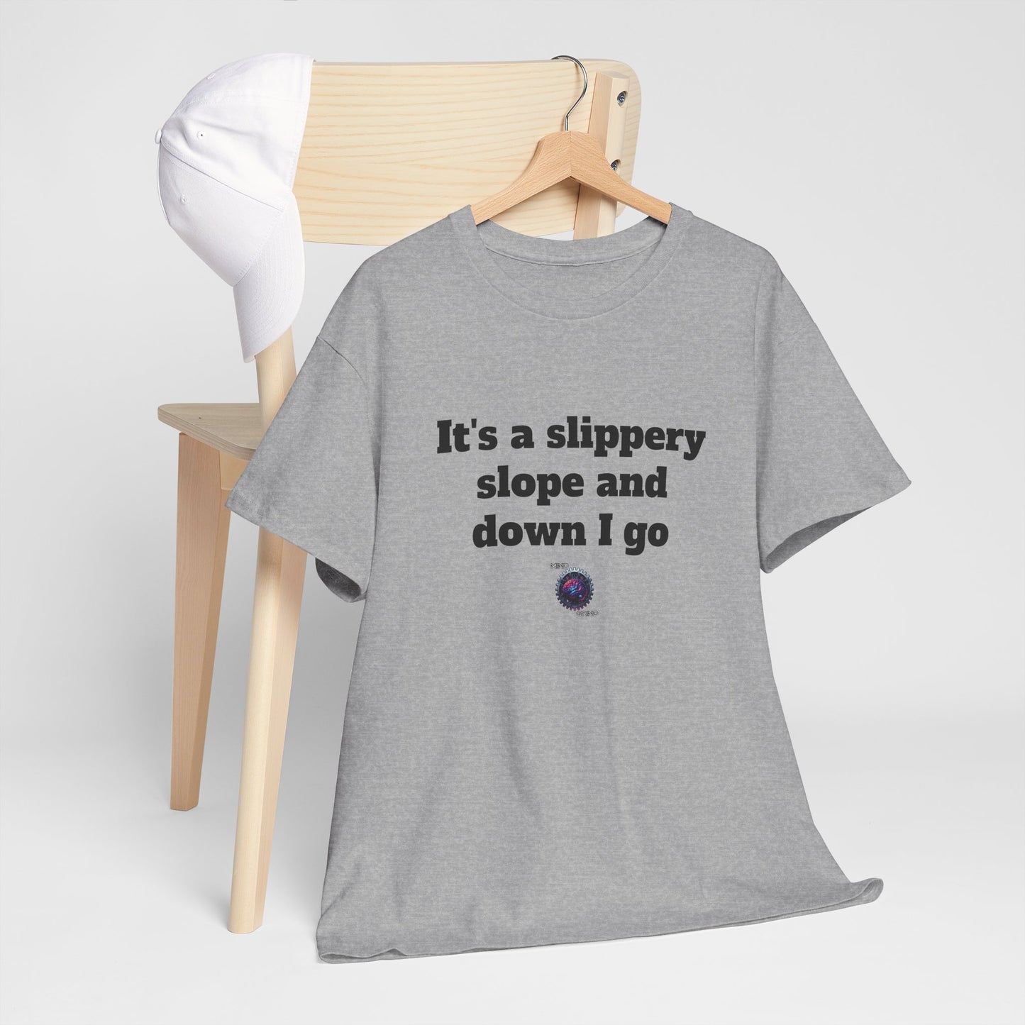 It's a slippery slope and down I go - Unisex Heavy Cotton Tee - Small Logo
