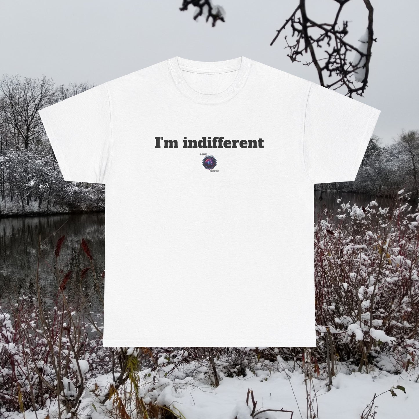 I'm indifferent - Unisex Heavy Cotton Tee - Small Logo