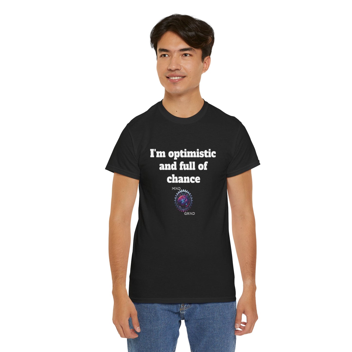 I'm optimistic and full of chance - Unisex Heavy Cotton Tee - Large Logo