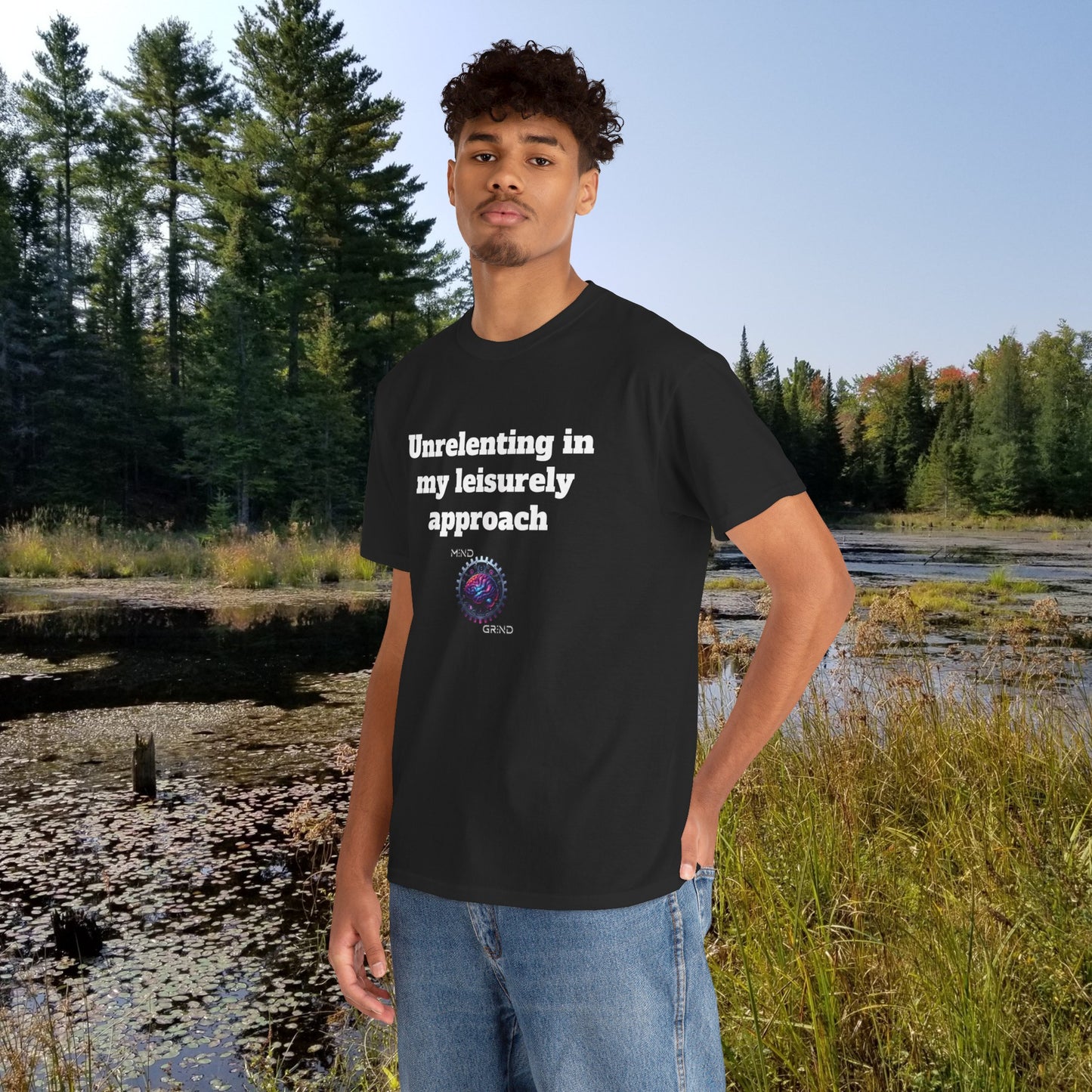 Unrelenting in my leisurely approach - Unisex Heavy Cotton Tee - Large Logo