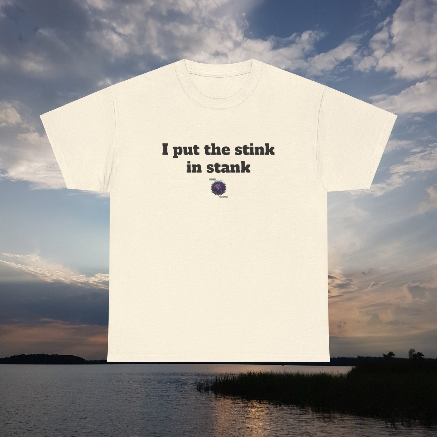 I put the stink in stank - Unisex Heavy Cotton Tee - Small Logo