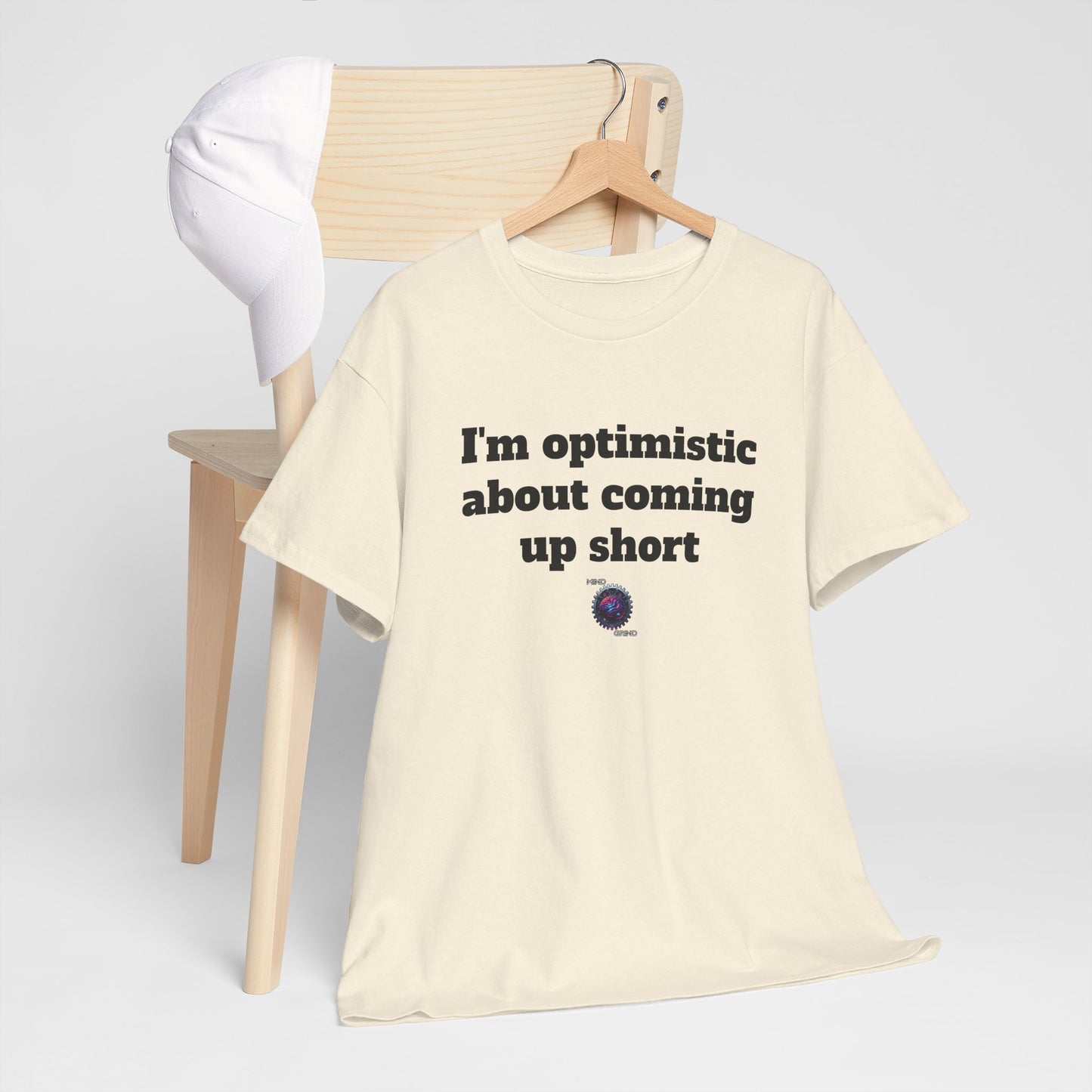 I'm optimistic about coming up short - Unisex Heavy Cotton Tee - Small Logo