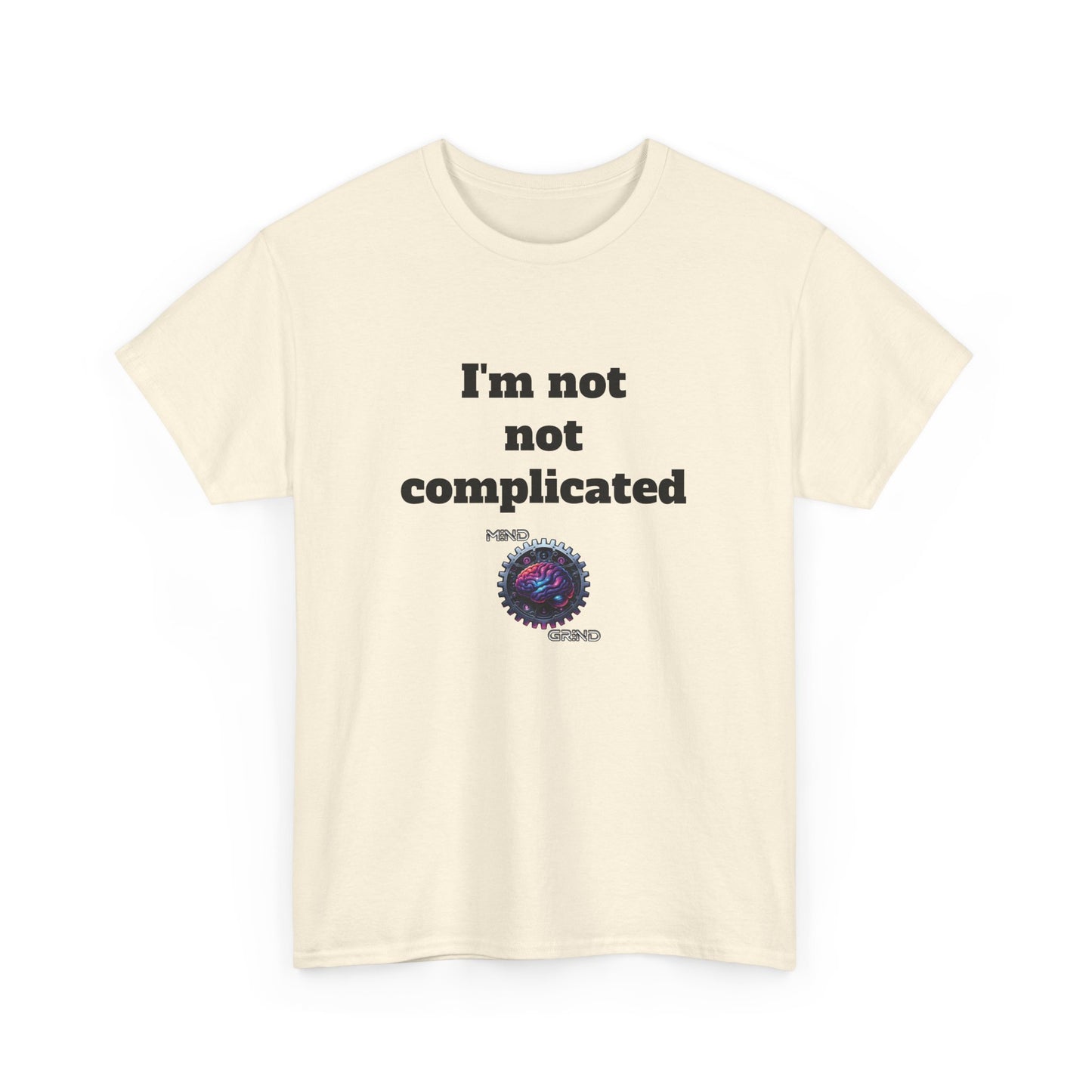 I'm not not complicated - Unisex Heavy Cotton Tee - Large Logo
