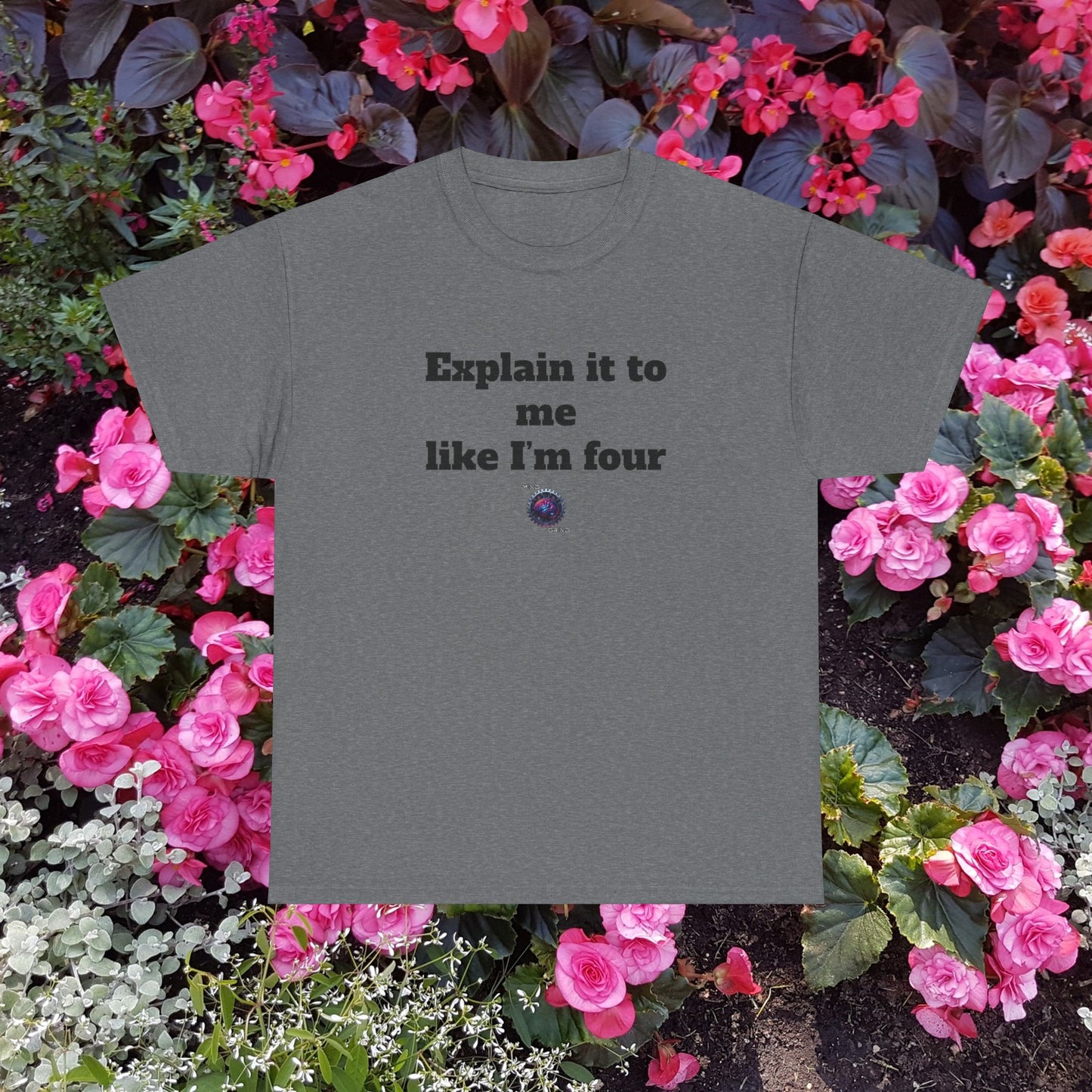 Explain it to me like I'm four - Unisex Heavy Cotton Tee - Small Logo