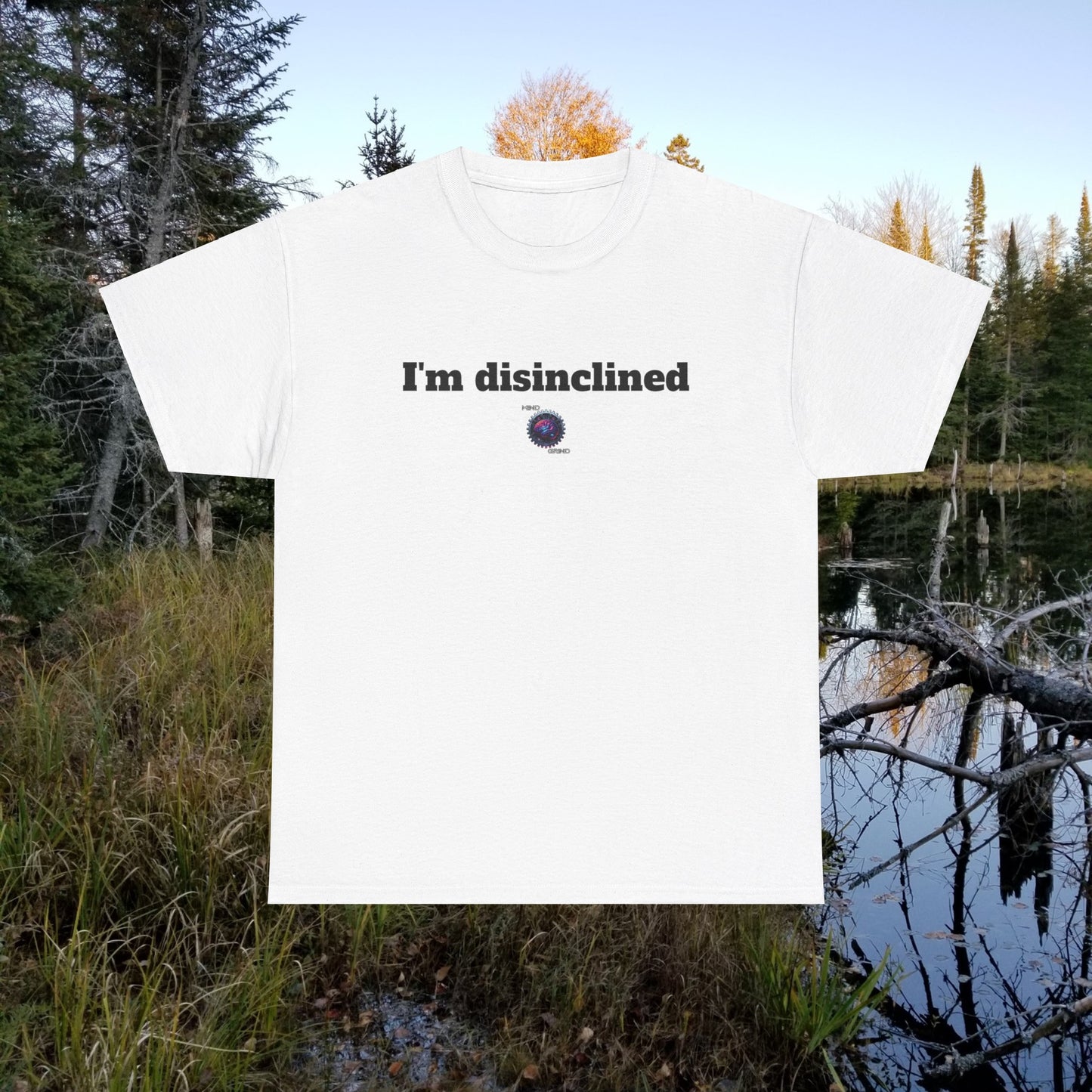 I'm disinclined - Unisex Heavy Cotton Tee - Small Logo