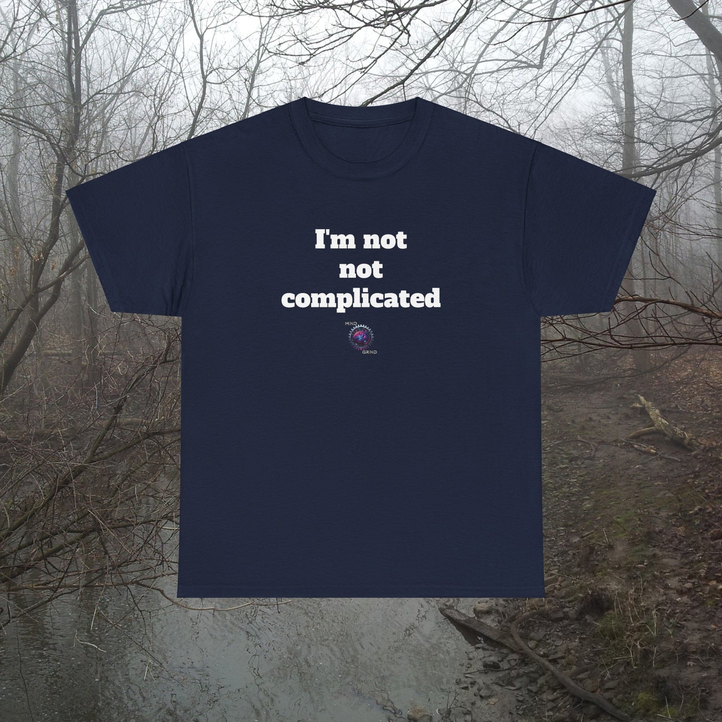 I'm not not complicated - Unisex Heavy Cotton Tee - Small Logo