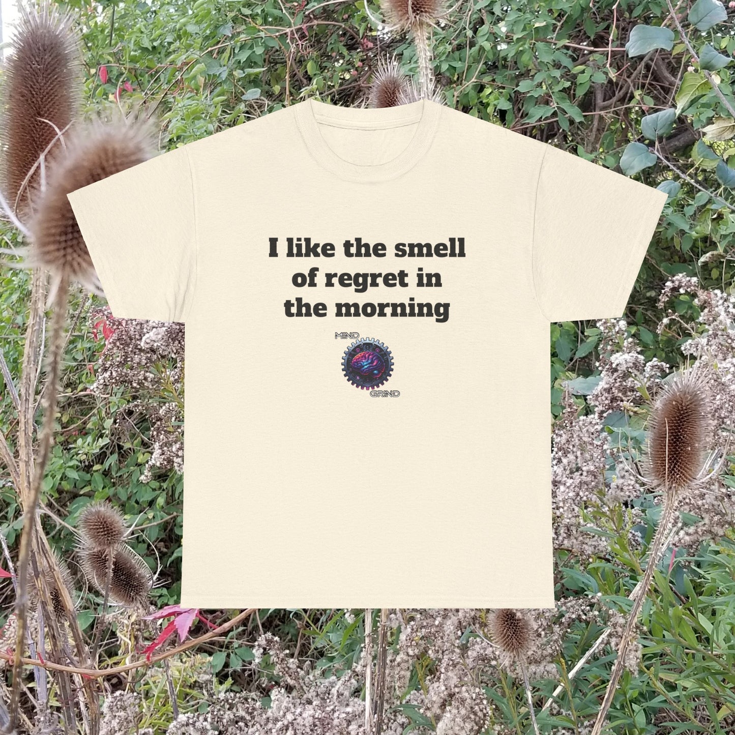 I like the smell of regret in the morning - Unisex Heavy Cotton Tee - Large Logo
