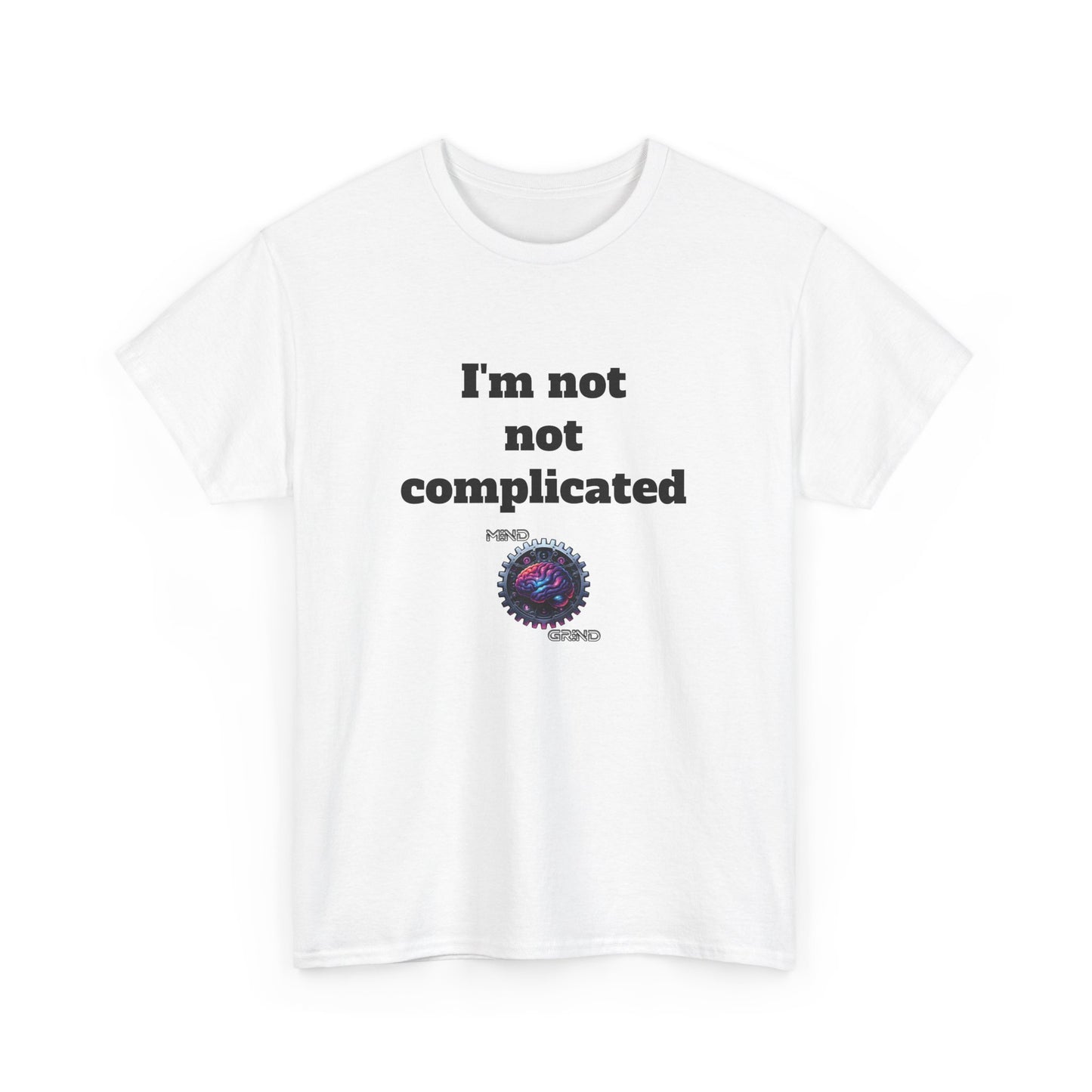 I'm not not complicated - Unisex Heavy Cotton Tee - Large Logo