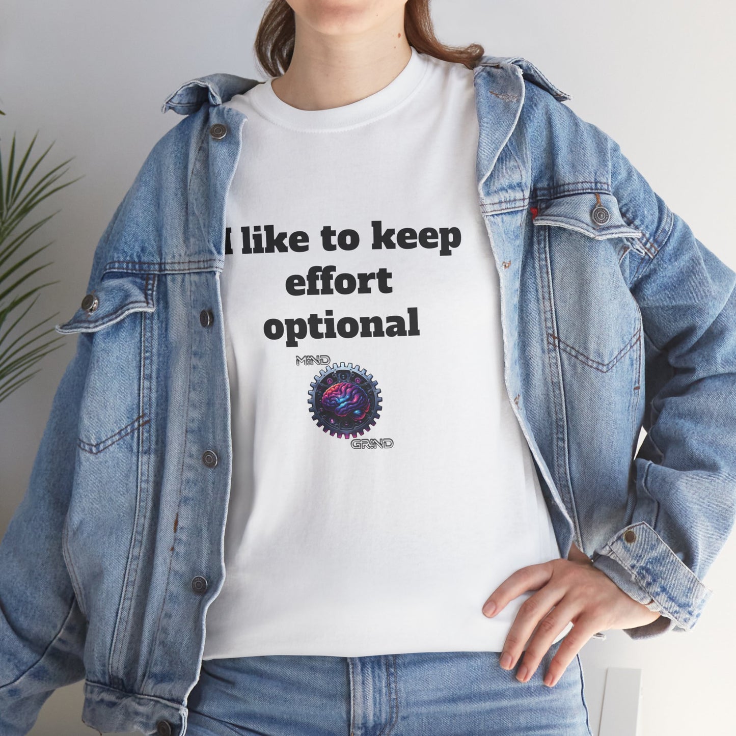 I like to keep effort optional - Unisex Heavy Cotton Tee - Large Logo