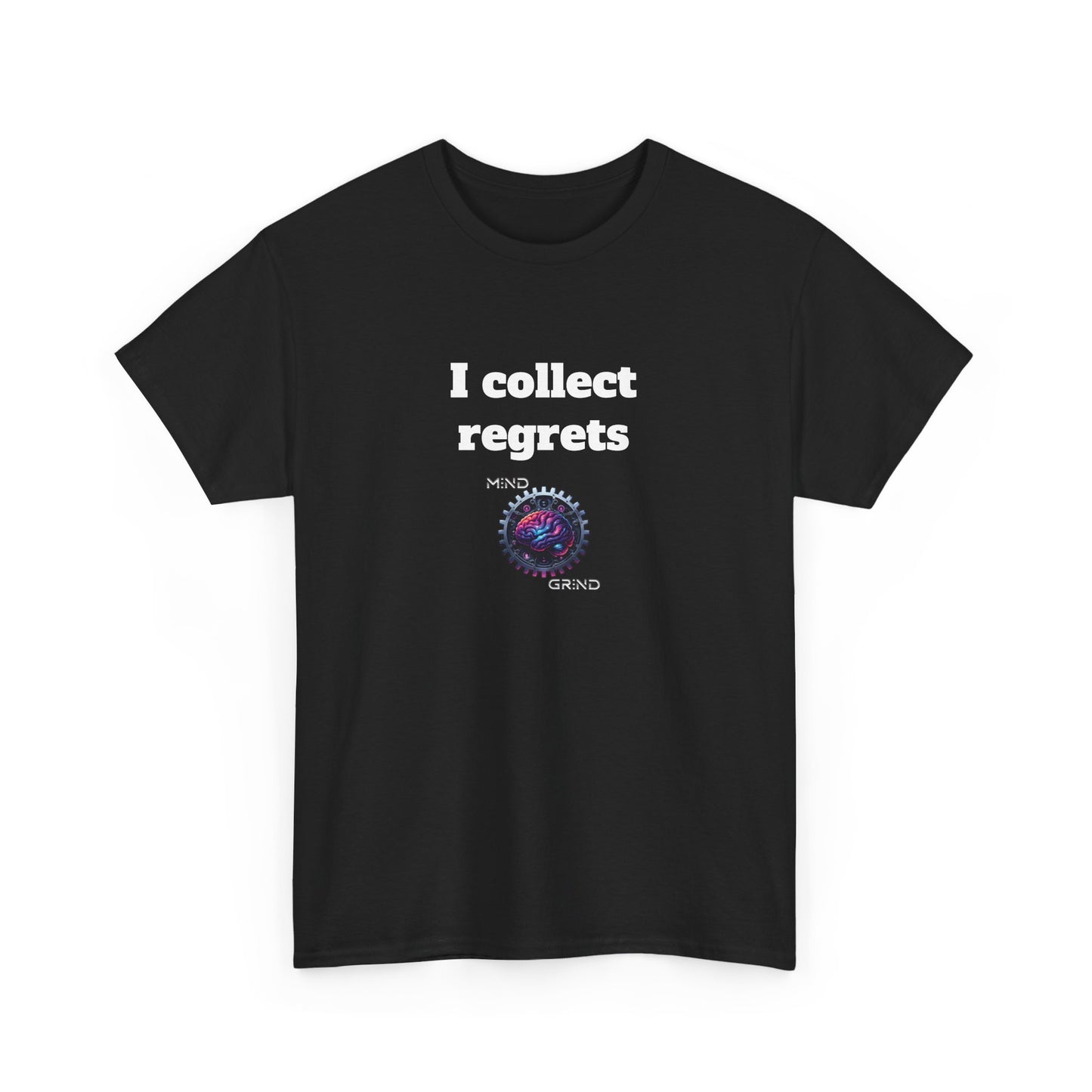 I collect regrets - Unisex Heavy Cotton Tee - Large Logo