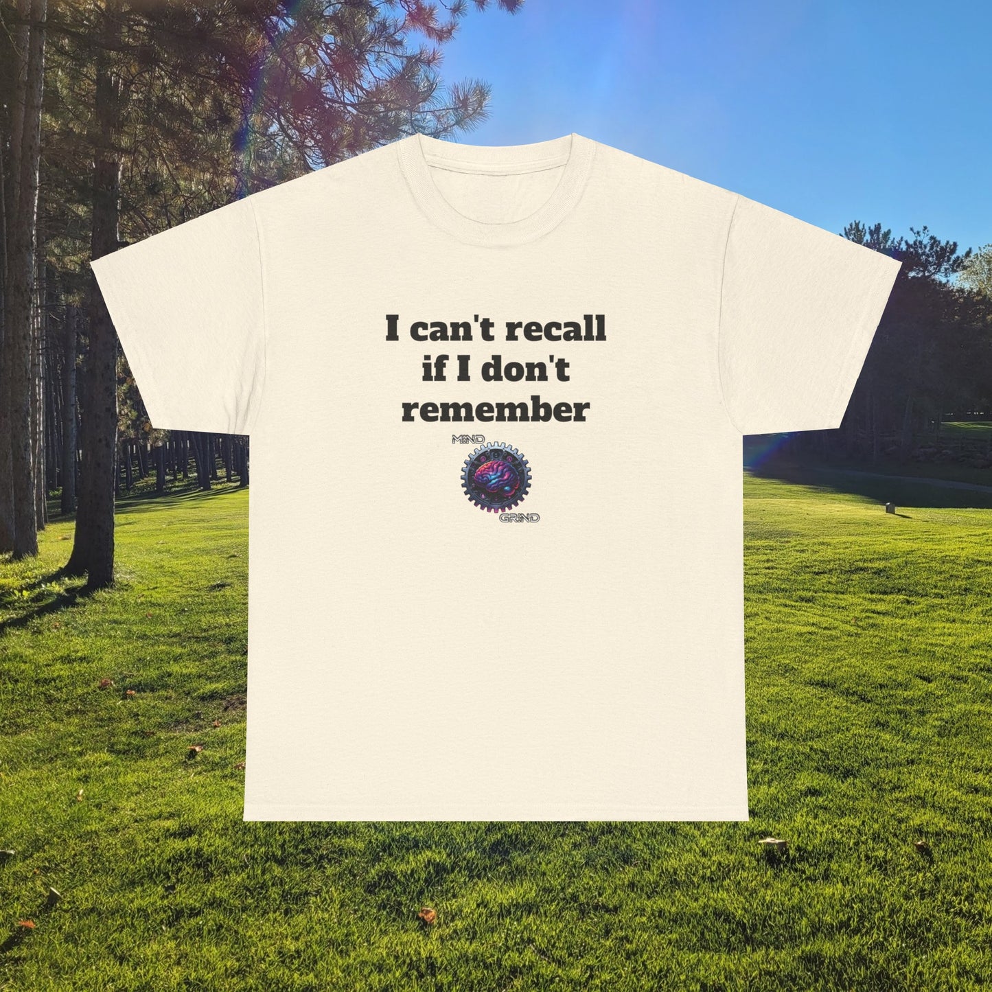 I can't recall if I don't remember - Unisex Heavy Cotton Tee - Large Logo
