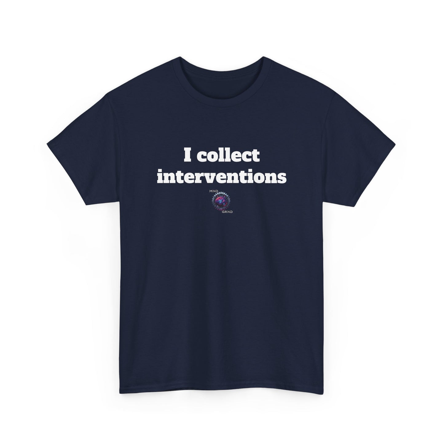 I collect interventions - Unisex Heavy Cotton Tee - Small Logo