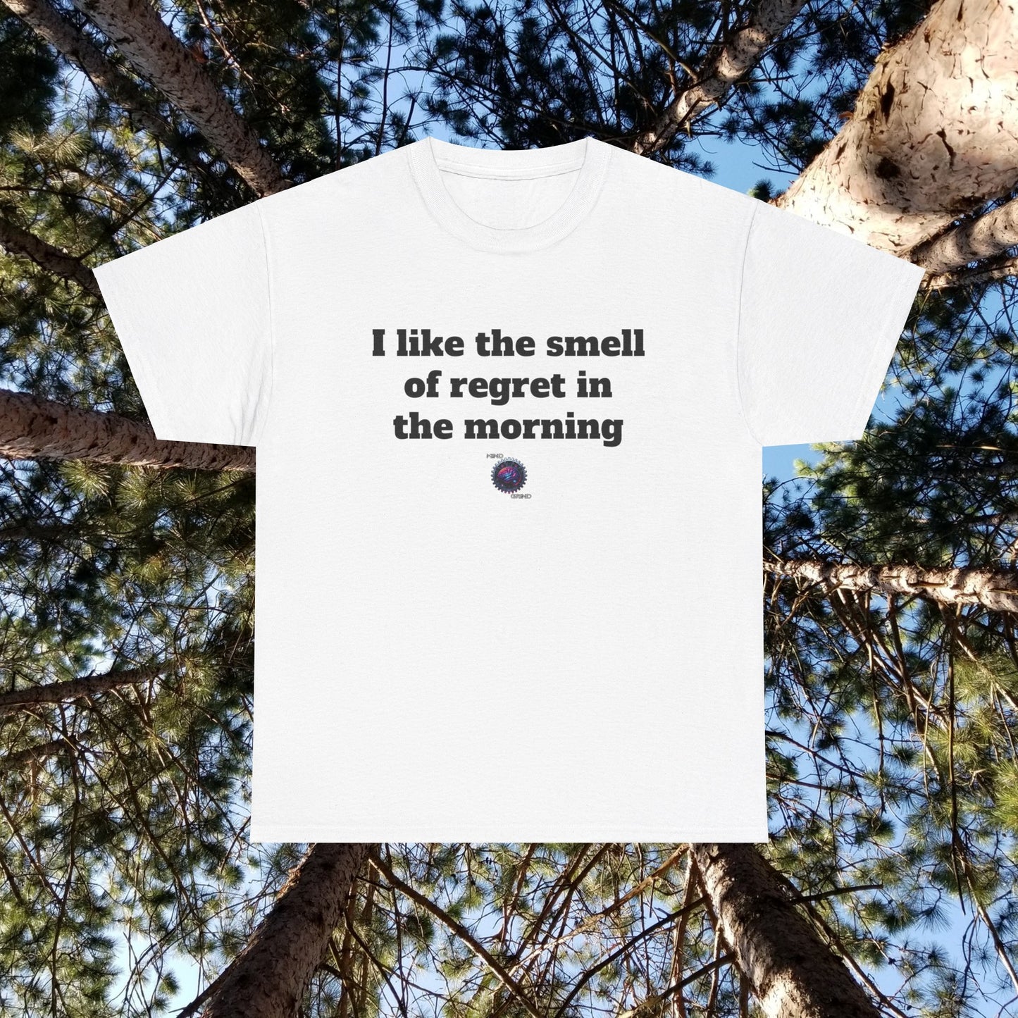 I like the smell of regret in the morning - Unisex Heavy Cotton Tee - Small Logo