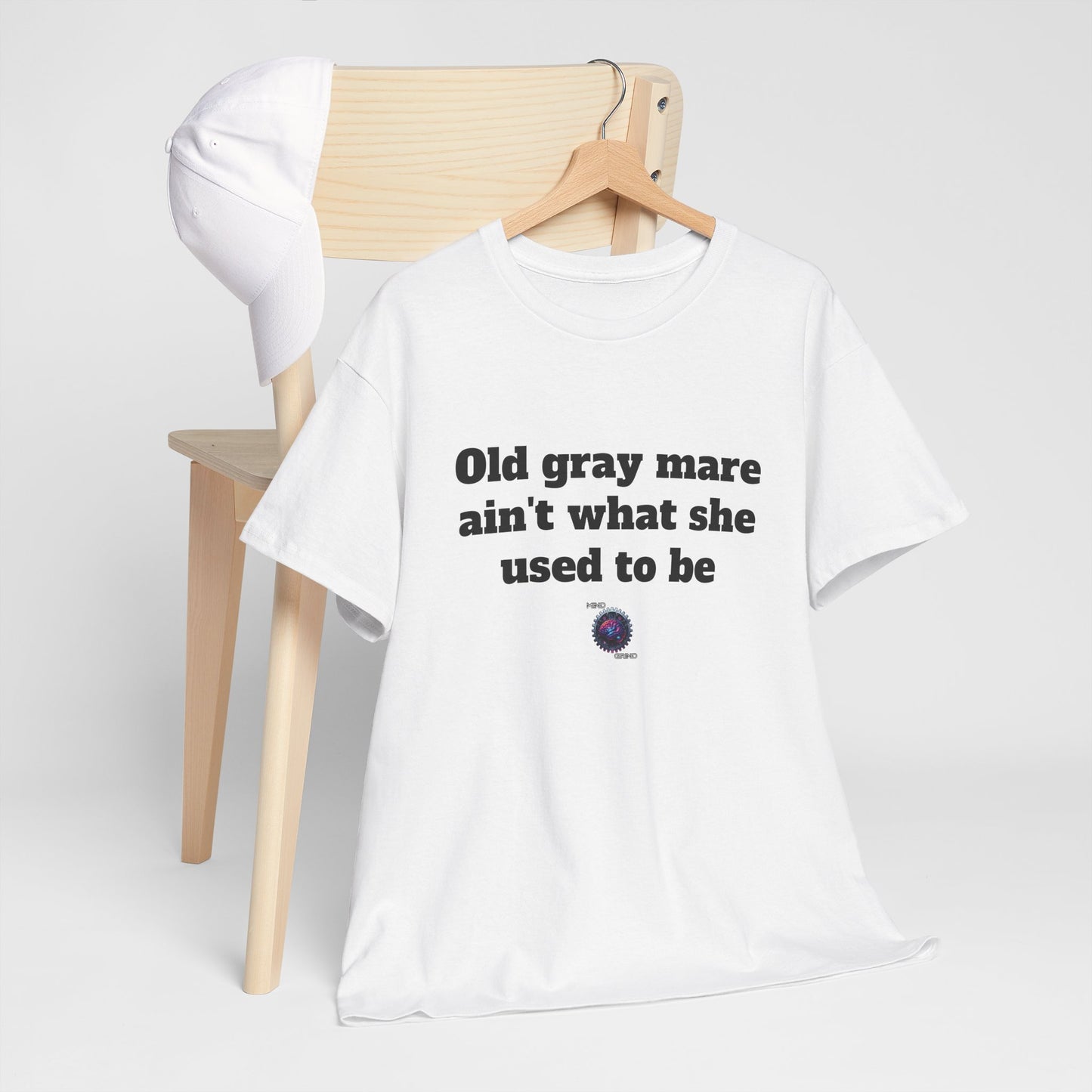 Old gray mare ain't what she used to be - Unisex Heavy Cotton Tee - Small Logo