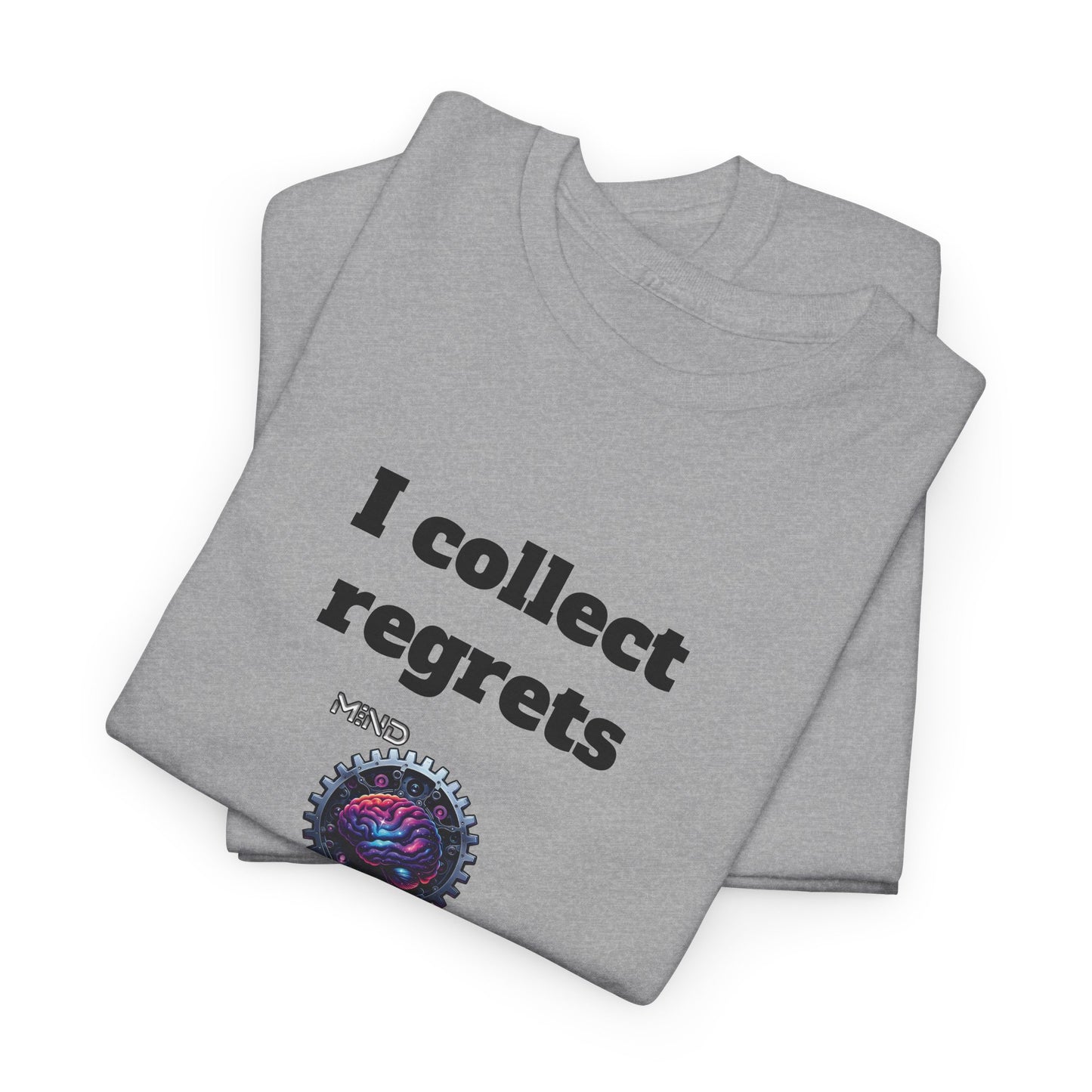 I collect regrets - Unisex Heavy Cotton Tee - Large Logo