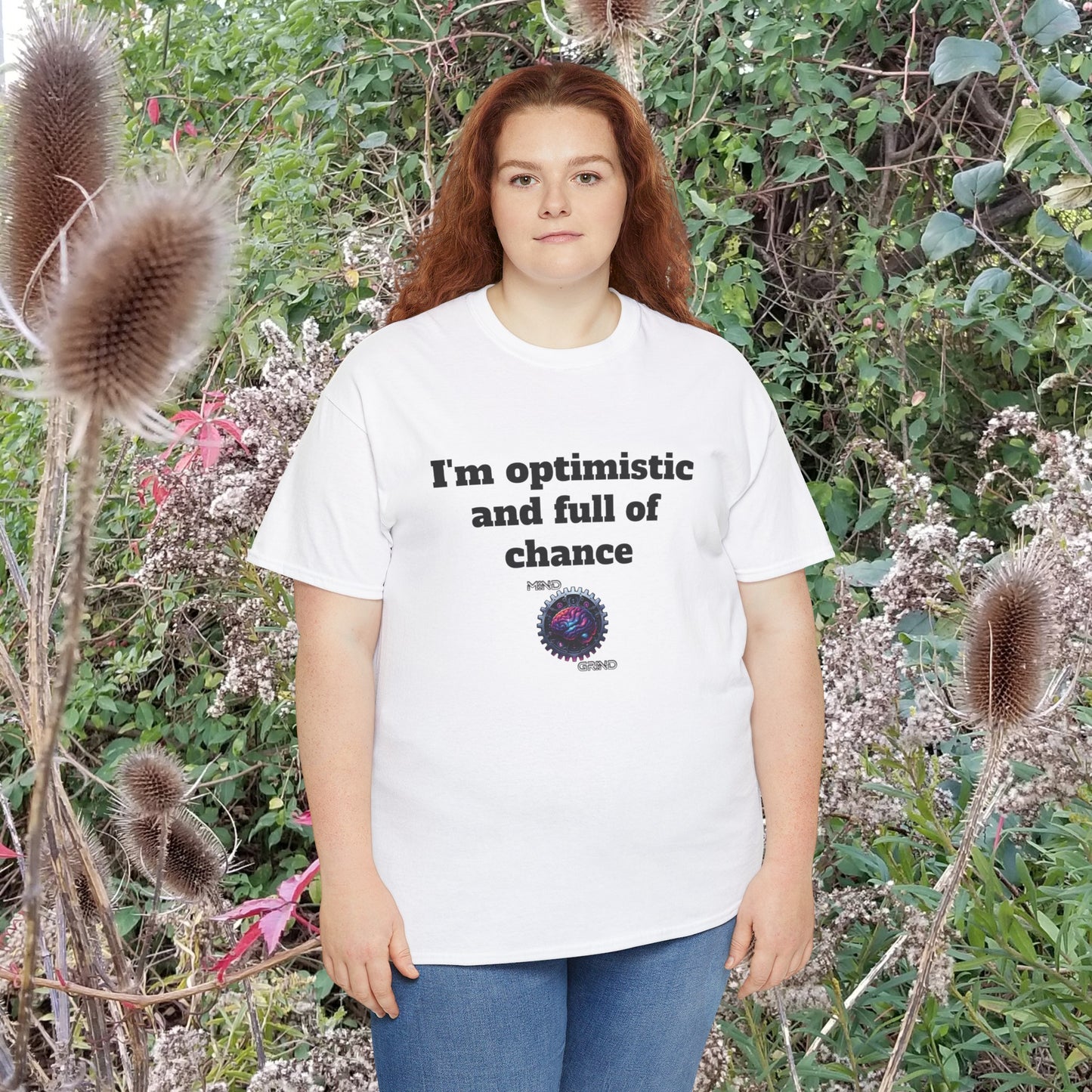 I'm optimistic and full of chance - Unisex Heavy Cotton Tee - Large Logo