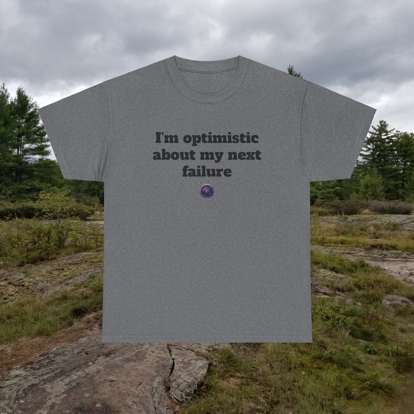 I'm optimistic about my next failure - Unisex Heavy Cotton Tee - Small Logo