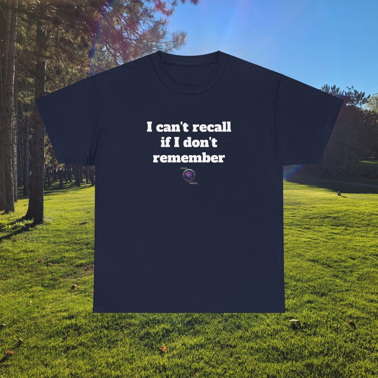 I can't recall if I don't remember - Unisex Heavy Cotton Tee - Small Logo