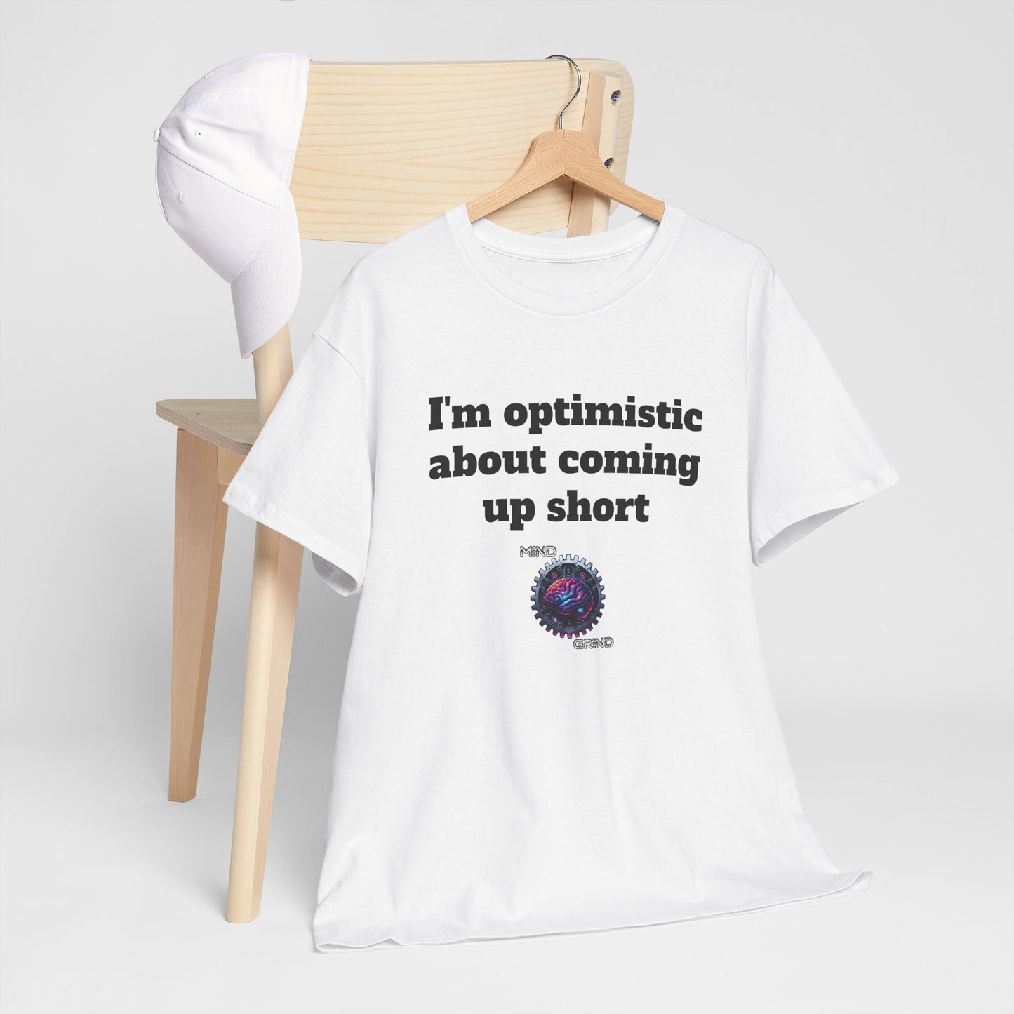 I'm optimistic about coming up short - Unisex Heavy Cotton Tee - Large Logo