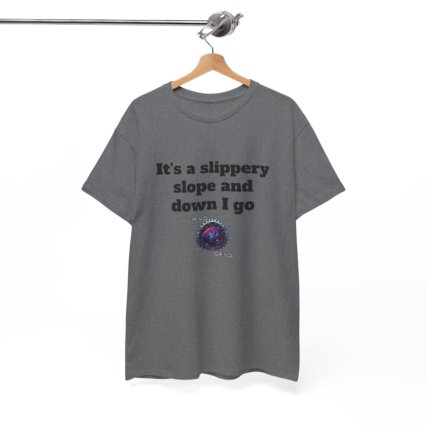 It's a slippery slope and down I go - Unisex Heavy Cotton Tee - Large Logo
