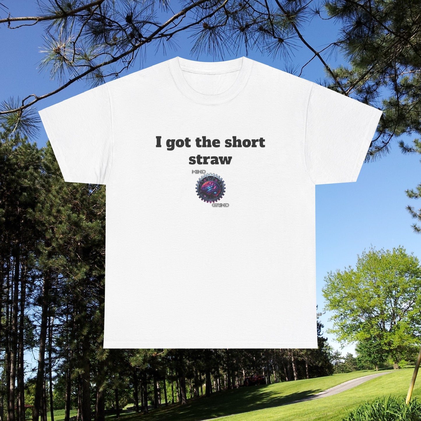 I got the short straw - Unisex Heavy Cotton Tee - Large Logo