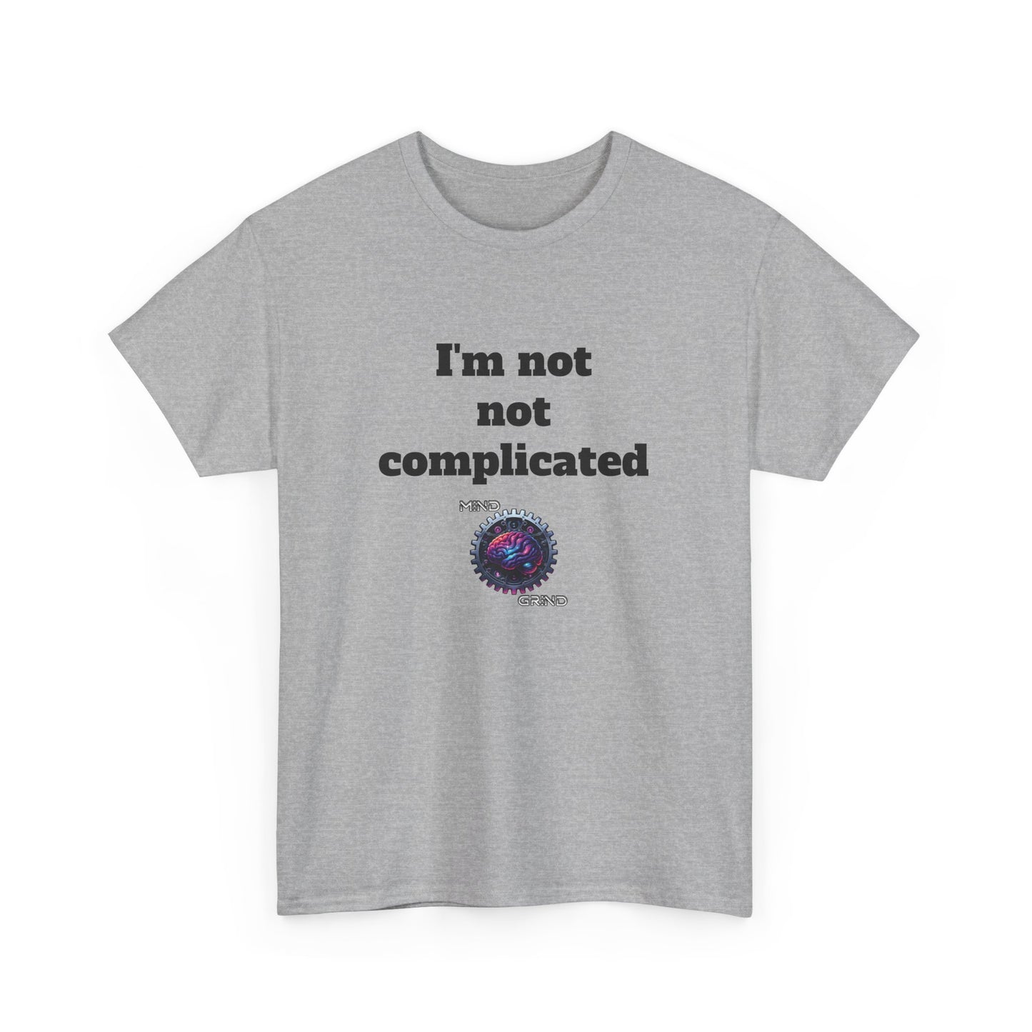 I'm not not complicated - Unisex Heavy Cotton Tee - Large Logo