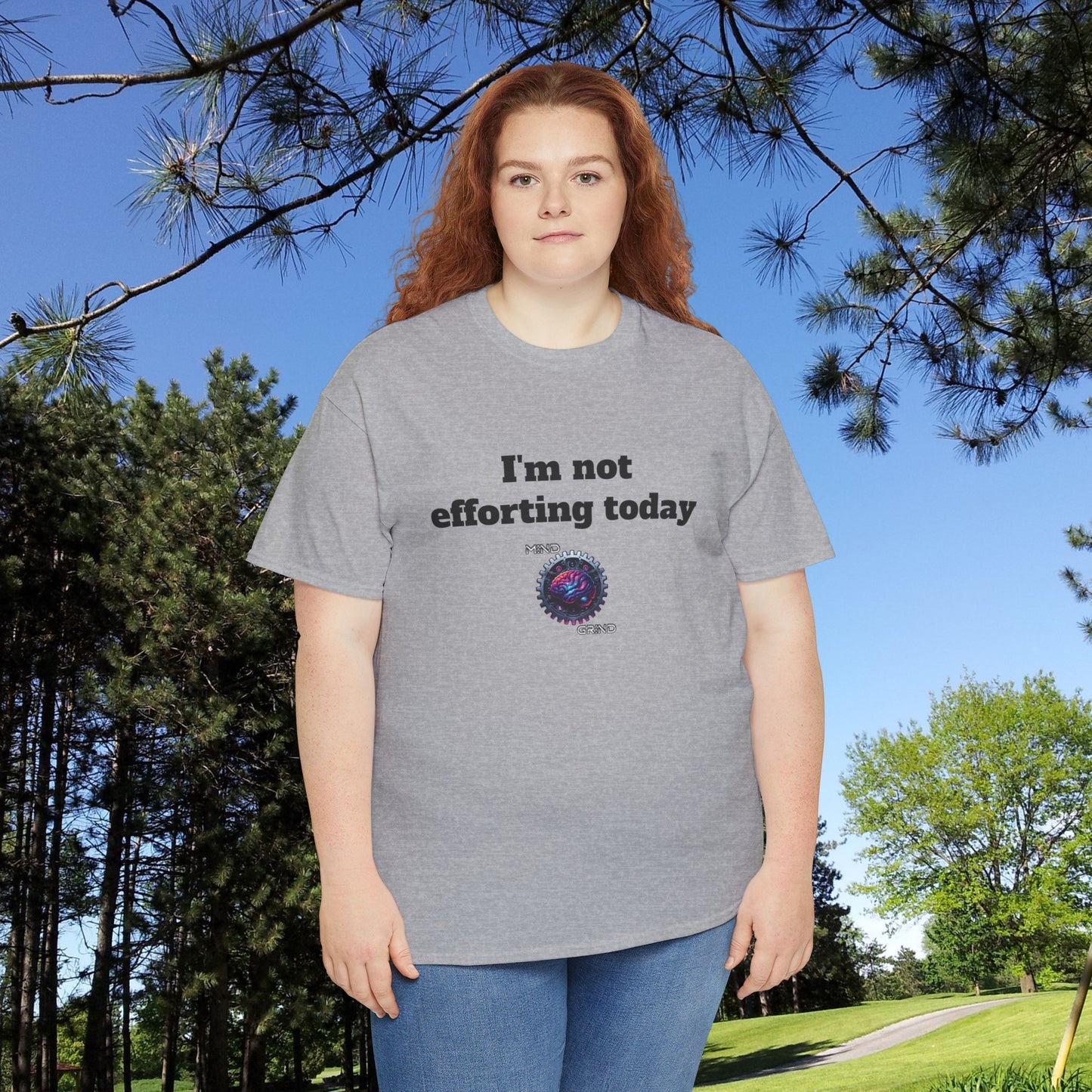 I'm not efforting today - Unisex Heavy Cotton Tee - Large Logo