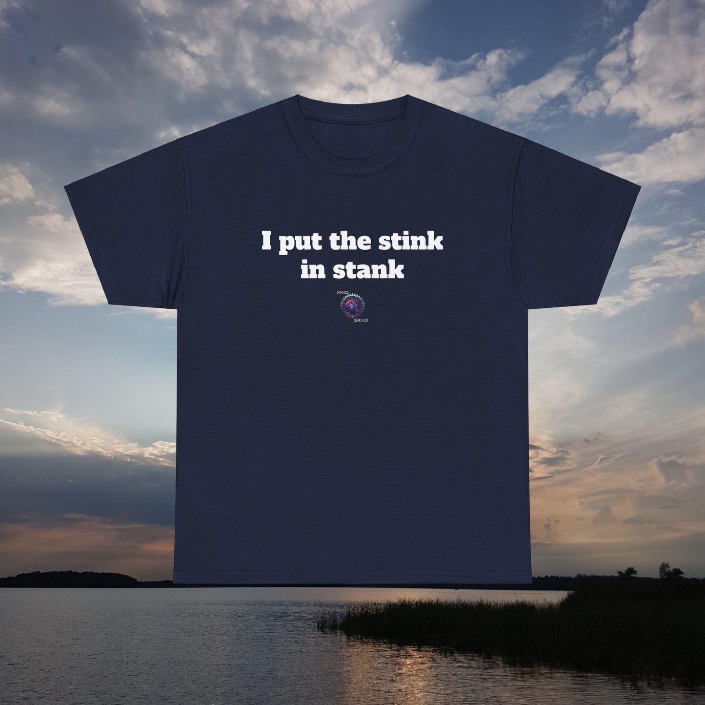 I put the stink in stank - Unisex Heavy Cotton Tee - Small Logo